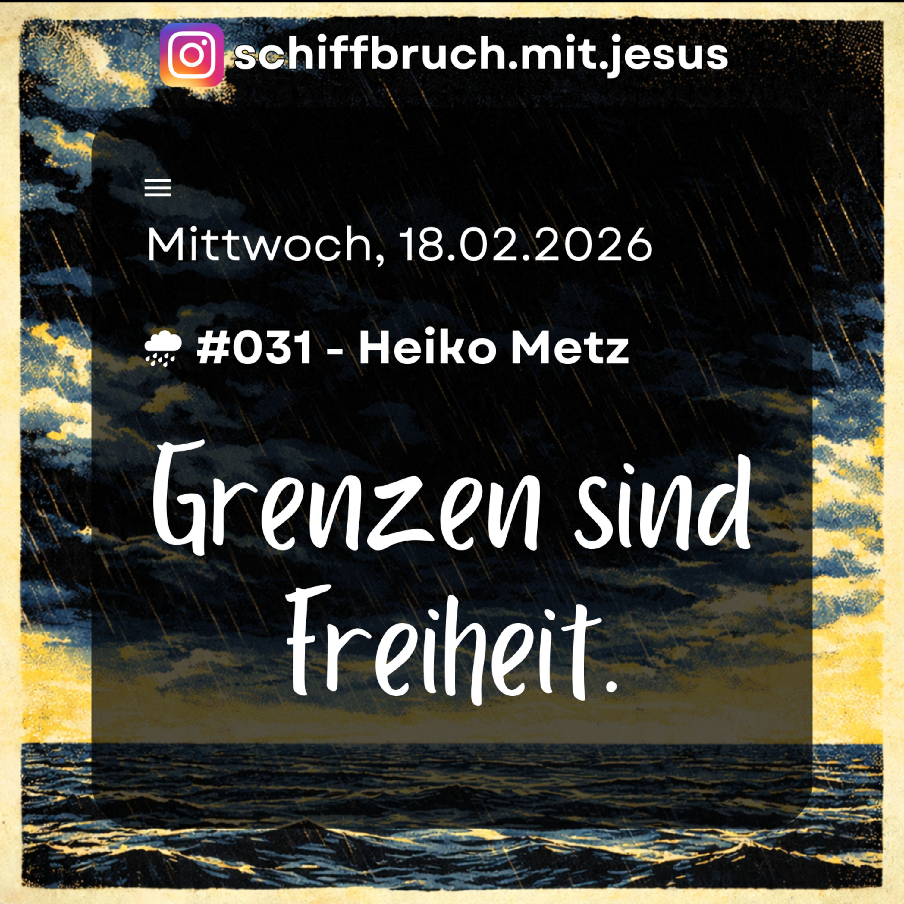 #031 – Grenzen sind Freiheit (Heiko Metz)