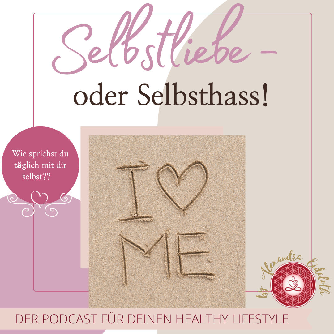 031 - Selbstliebe oder Selbsthass