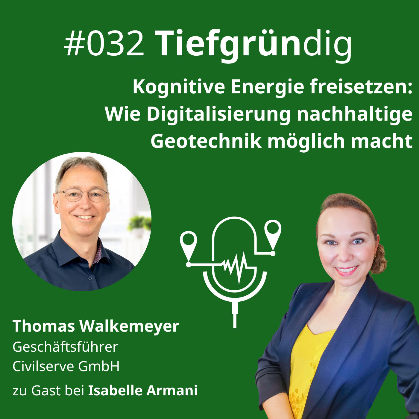 032 Kognitive Energie freisetzen: Wie Digitalisierung nachhaltige Geotechnik möglich macht