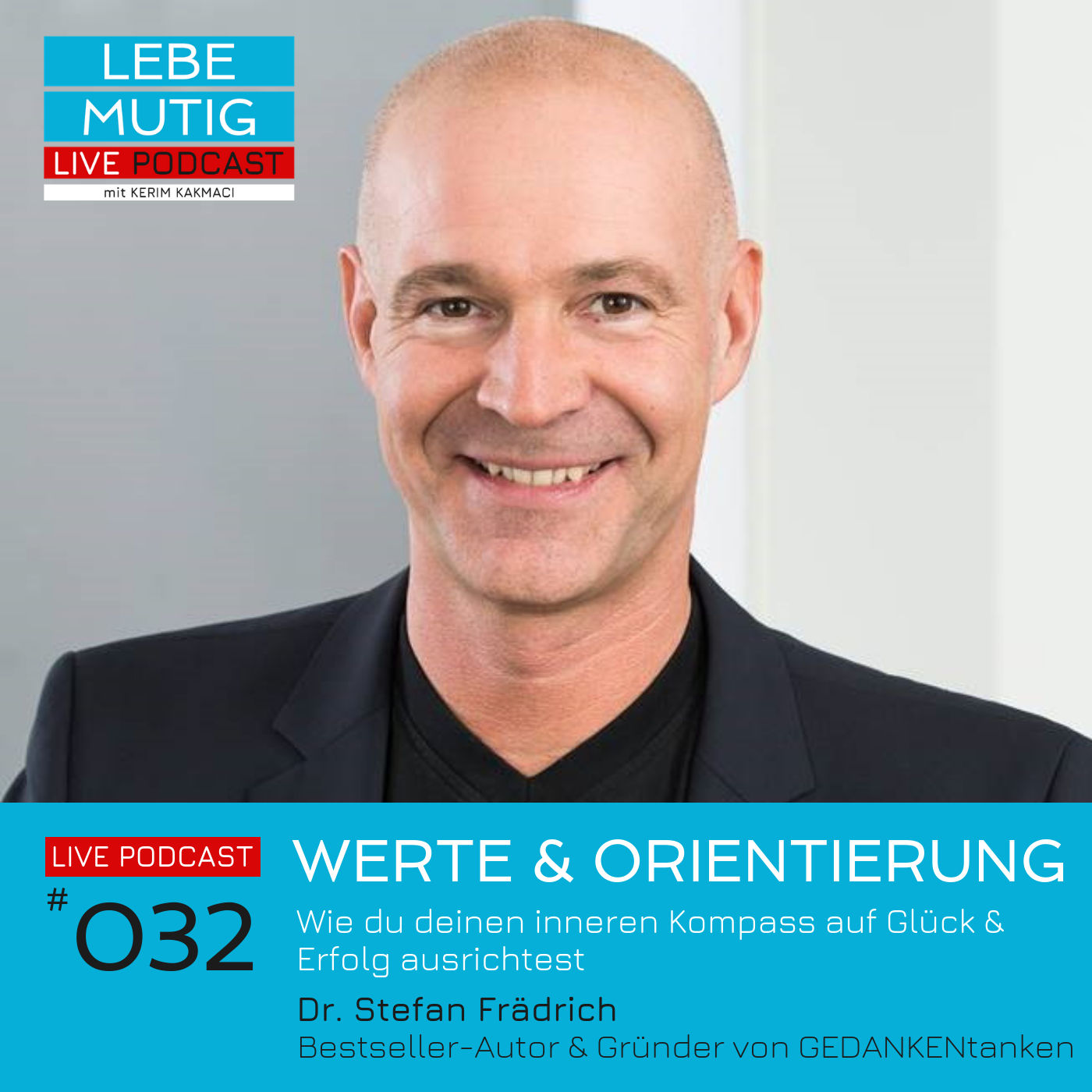 #032: WERTE & ORIENTIERUNG - Wie du deinen inneren Kompass auf Glück & Erfolg ausrichtest