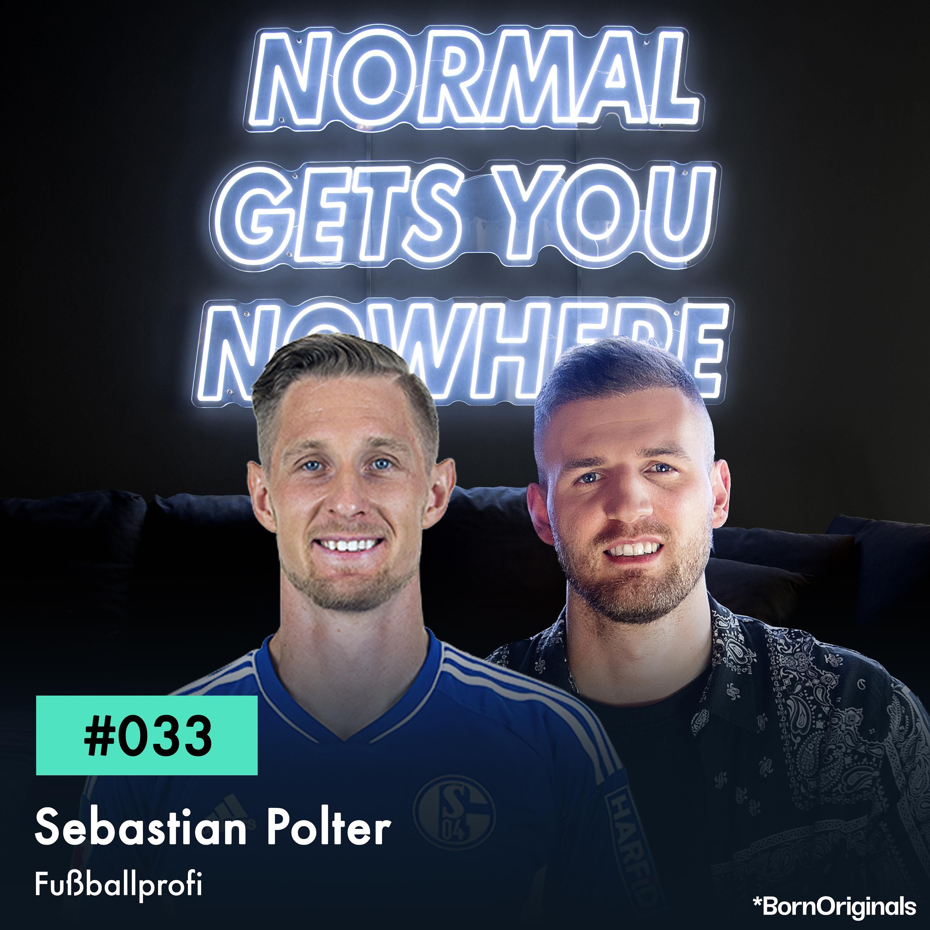 Über 15 Jahre Fußballprofi! Was eine Achterbahnfahrt! Folge #033 mit Sebastian Polter - Fußballprofi