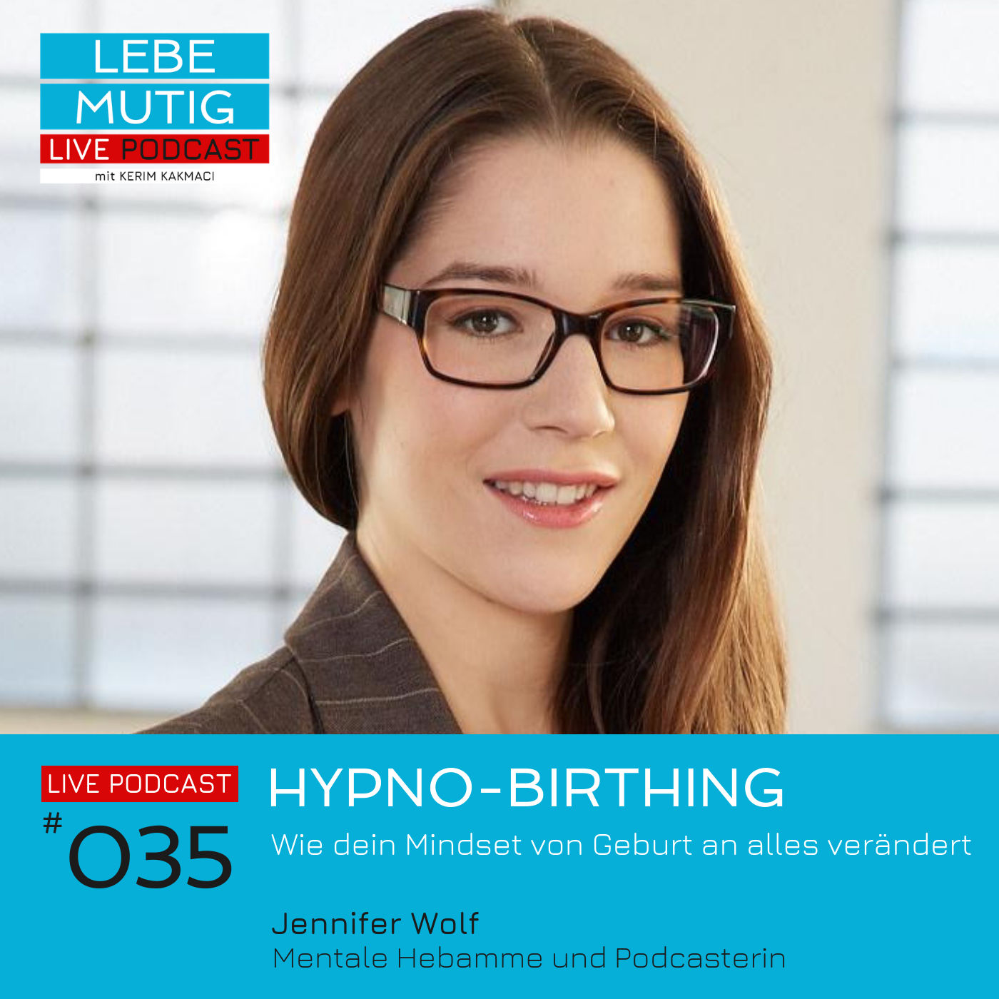 #035: HYPNO-BIRTHING - Wie dein Mindset von Geburt an alles verändert