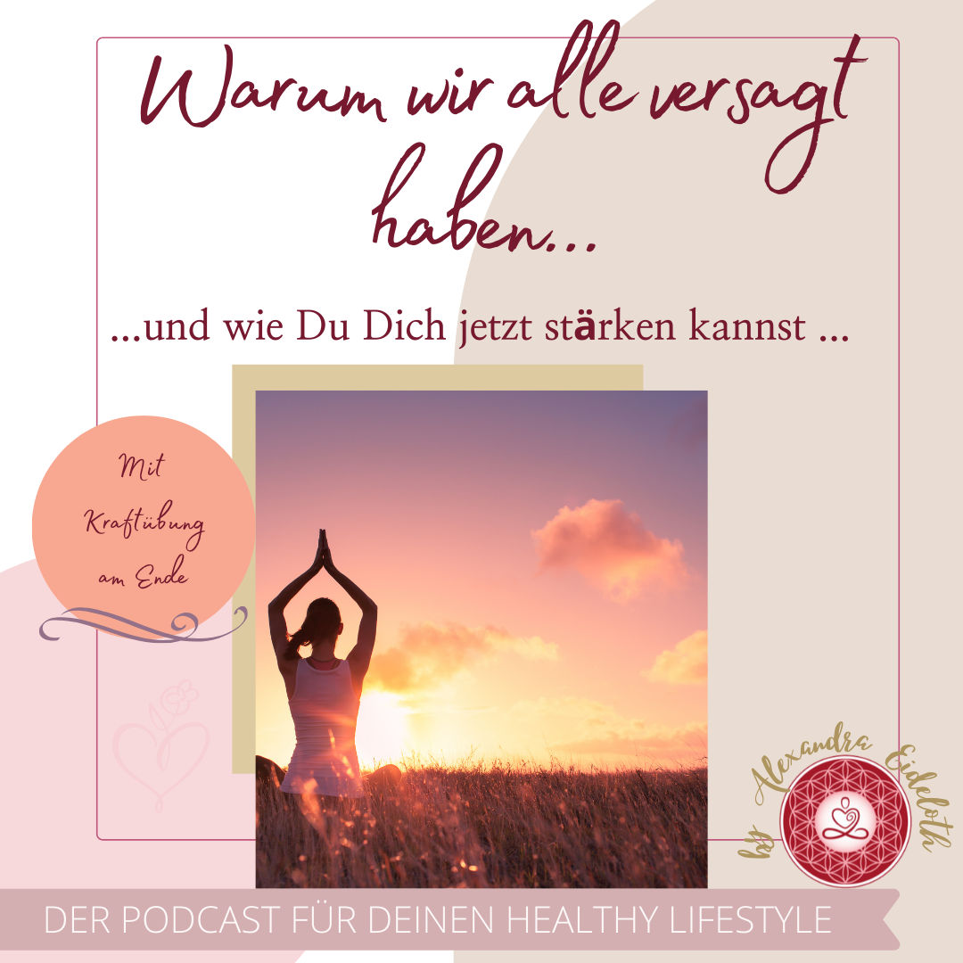 036 - Warum wir gerade alle versagt haben!