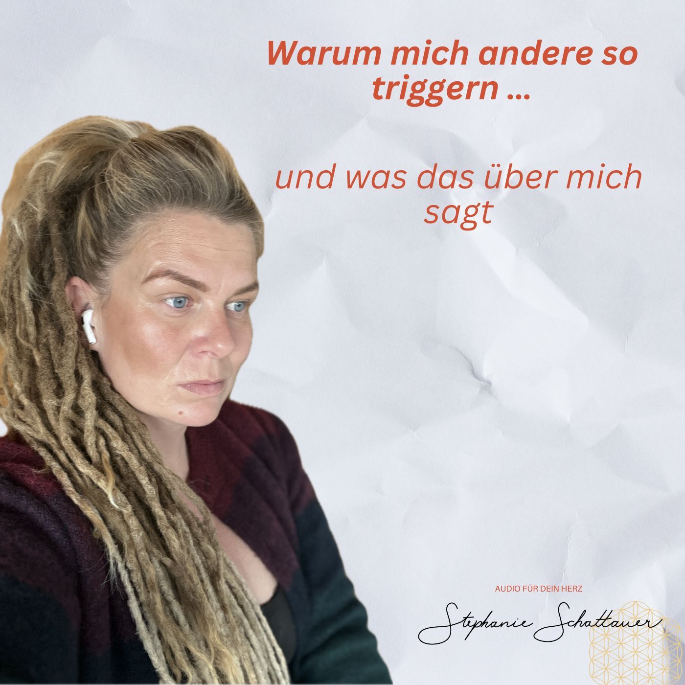 #036 Was dich an anderen nervt, sagt mehr über dich als über sie