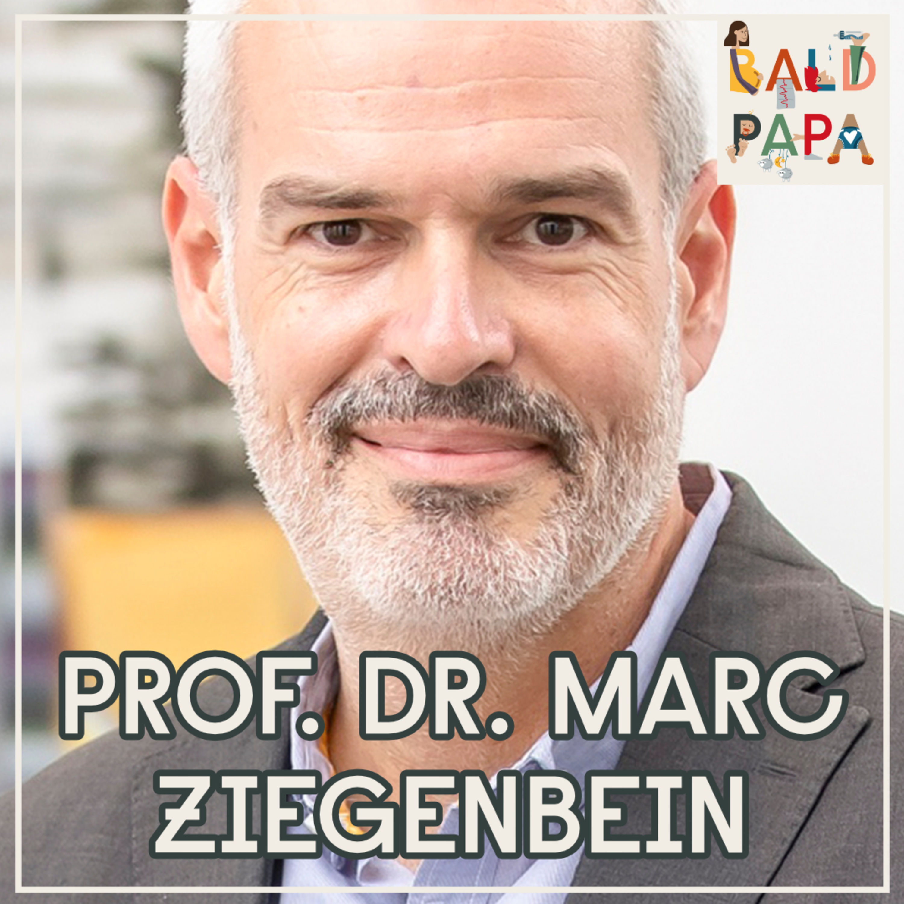 #037: Mental Health für (werdende) Väter. Was du JETZT für dich tun kannst - mit Prof. Dr. Marc Ziegenbein