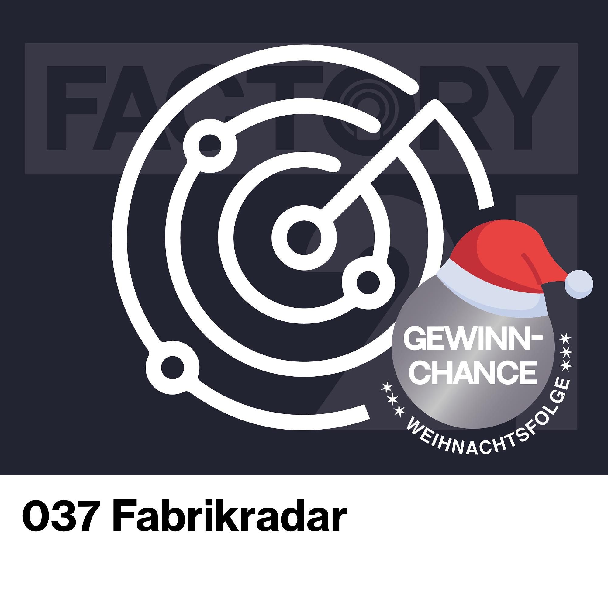 037 Mit dem Fabrikradar die Fabrik systematisch krisenfest machen