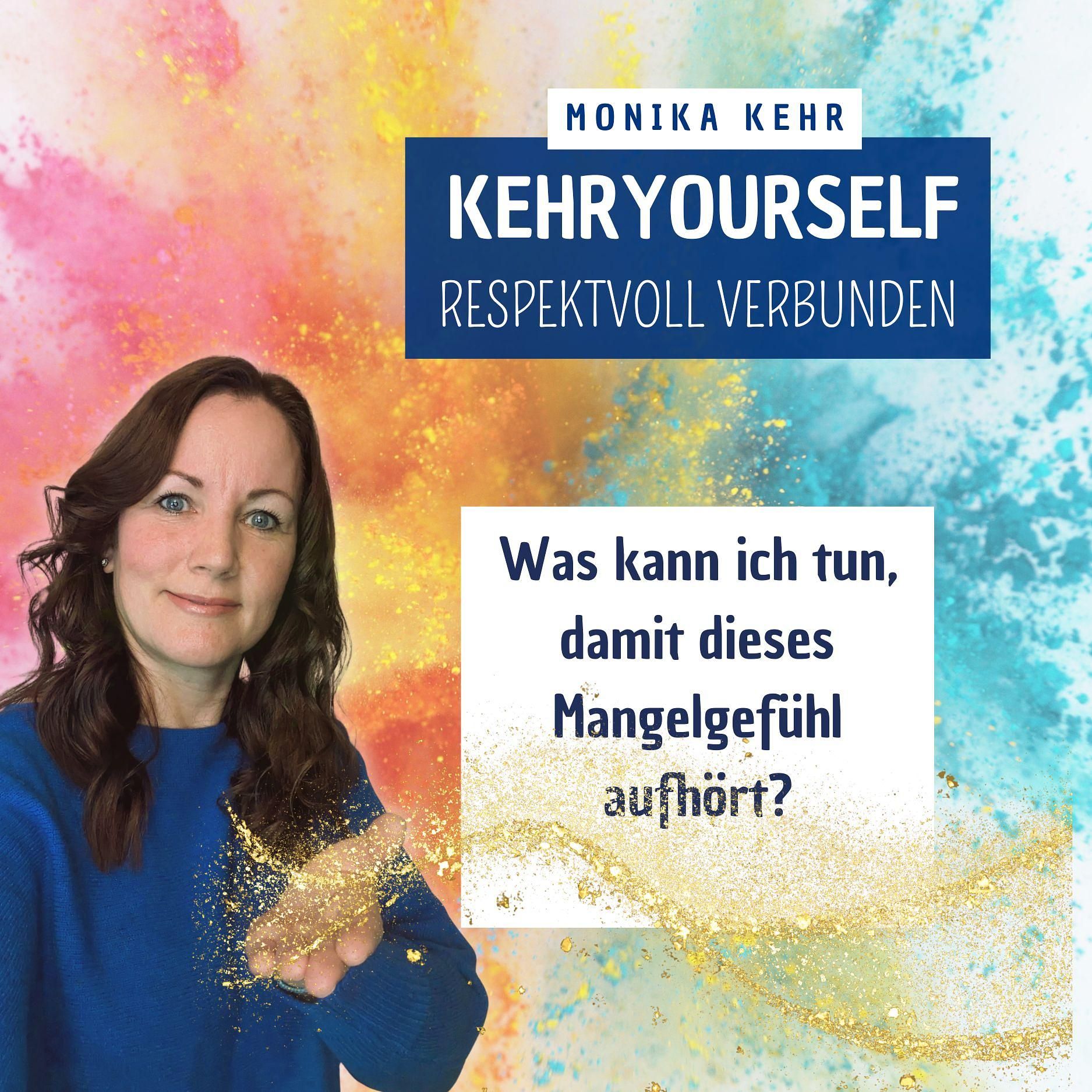 #037 - Was kann ich tun, damit dieses Mangelgefühl aufhört?