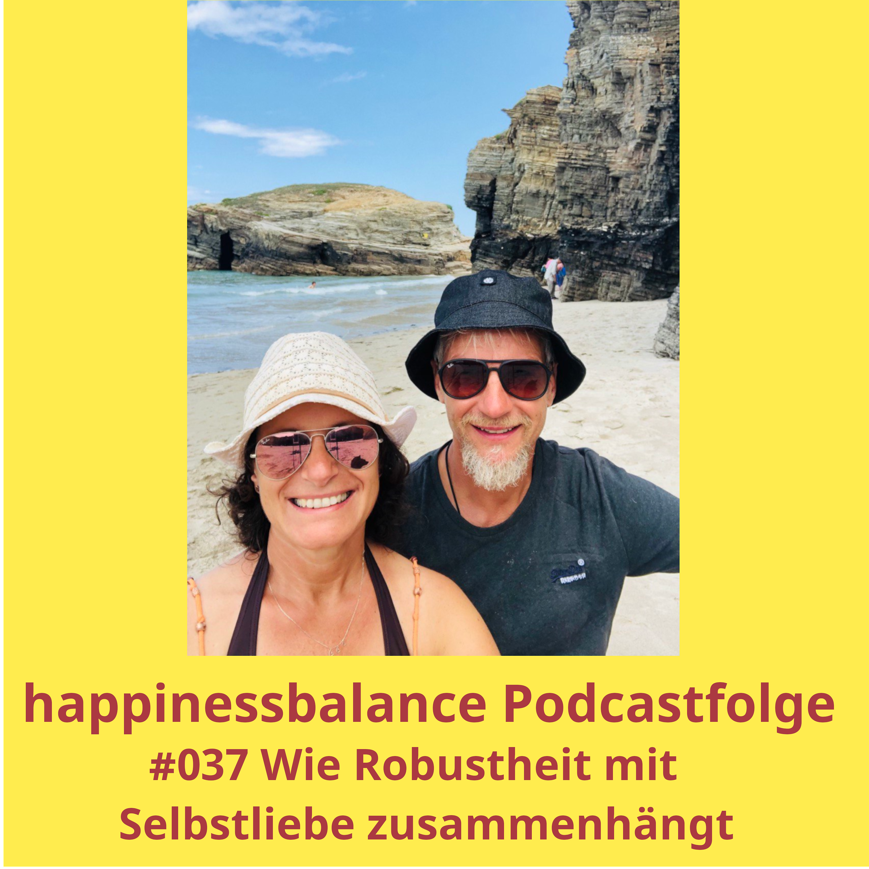 #037 Wie Robustheit mit Selbstliebe zusammenhängt