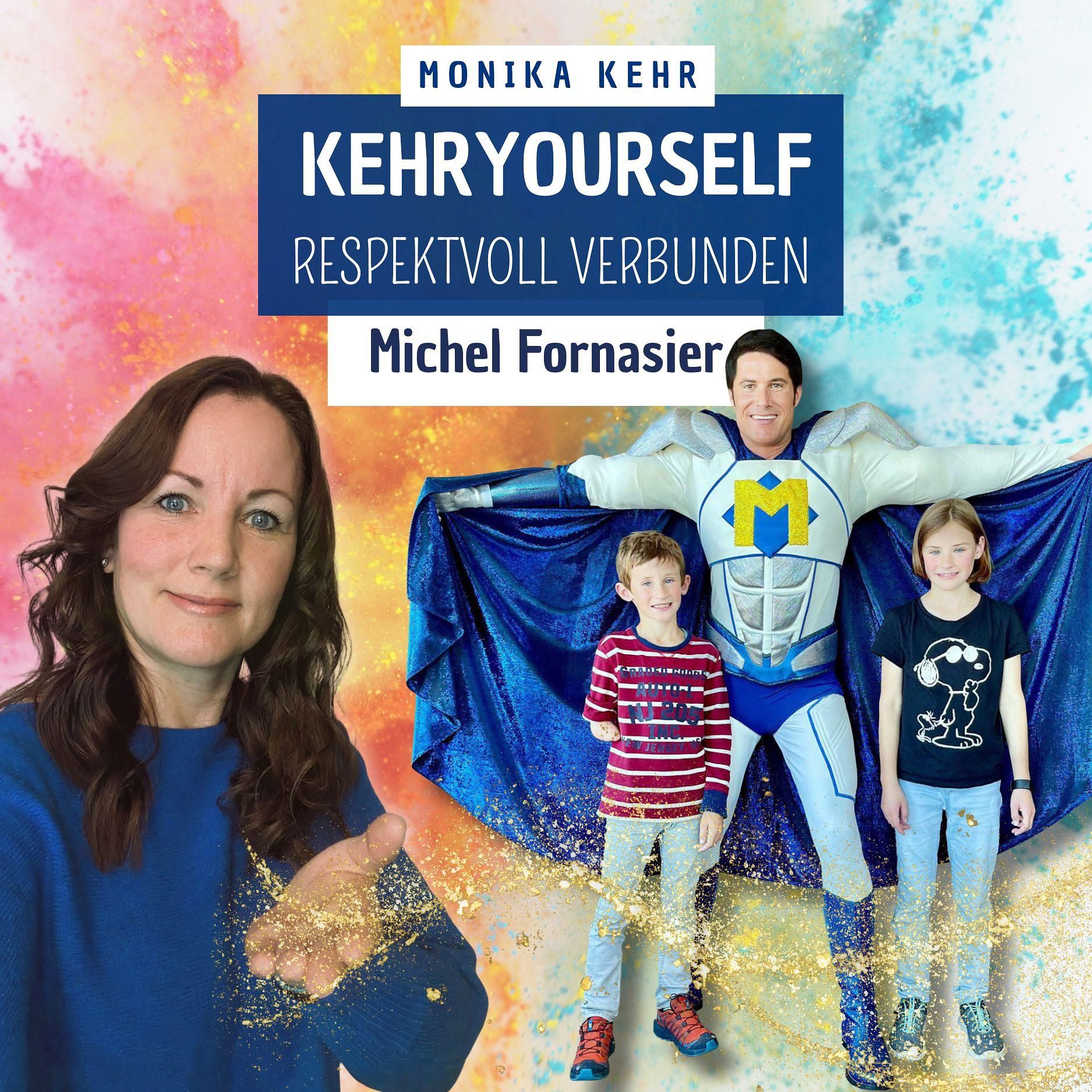 #038 - Bionicman/Michel Fornasier: Deine Superkräfte können die Welt verändern!