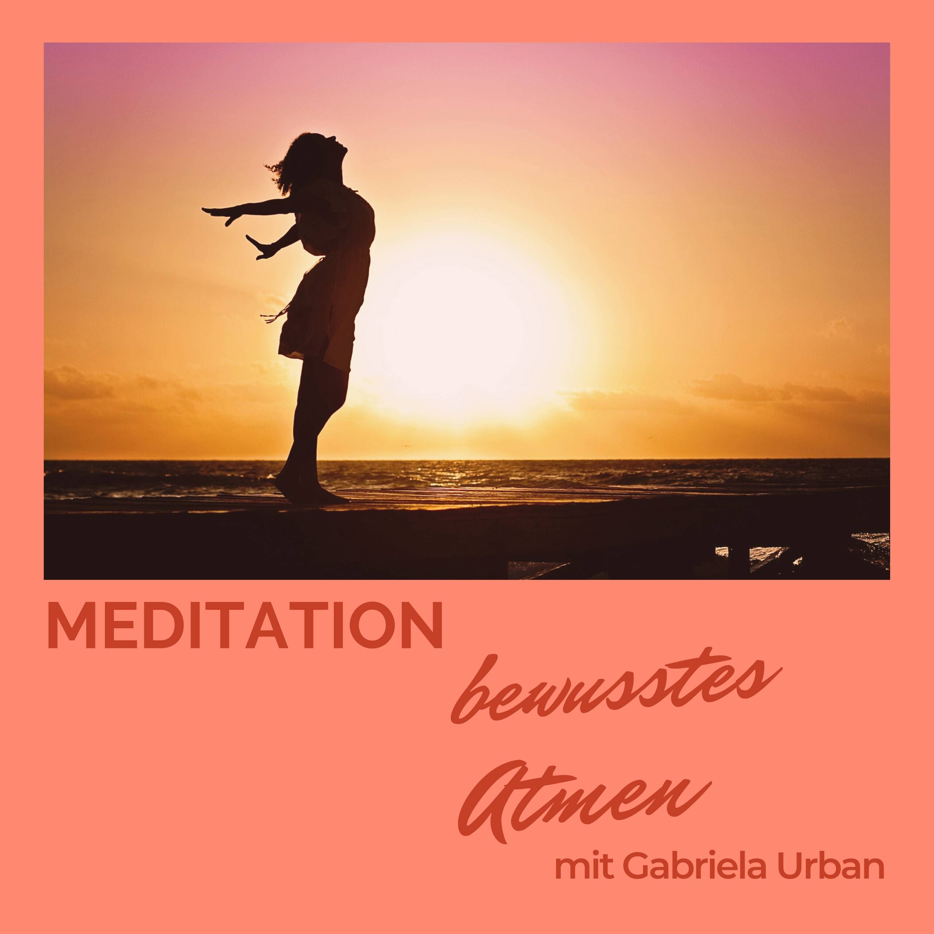#039: Meditationsübung bewusstes Atmen