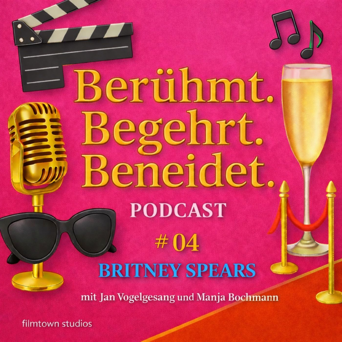 # 04 Britney Spears - Berühmt. Begehrt. Beneidet