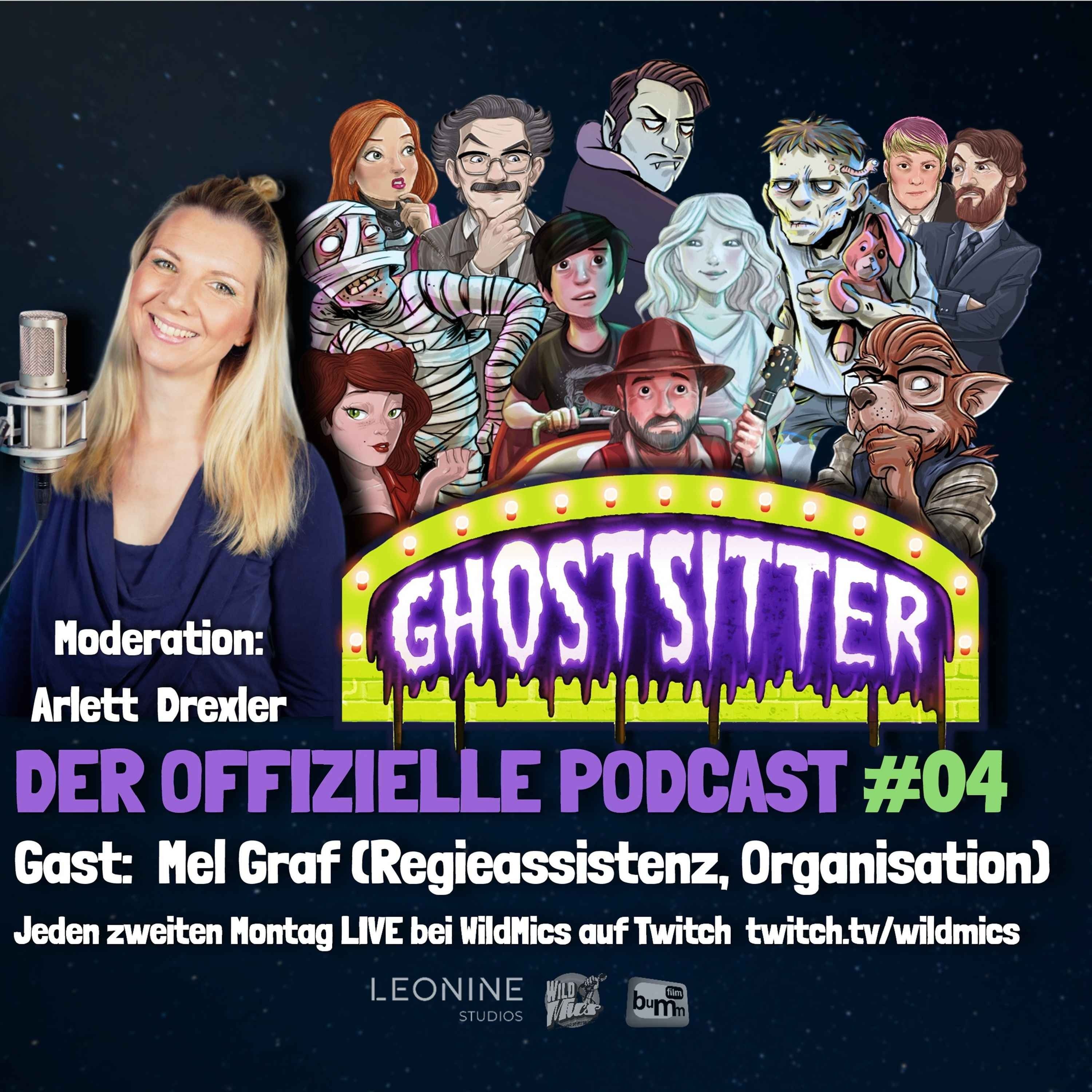 #04 Gast: Mel Graf (Regieassistenz, Organisation)