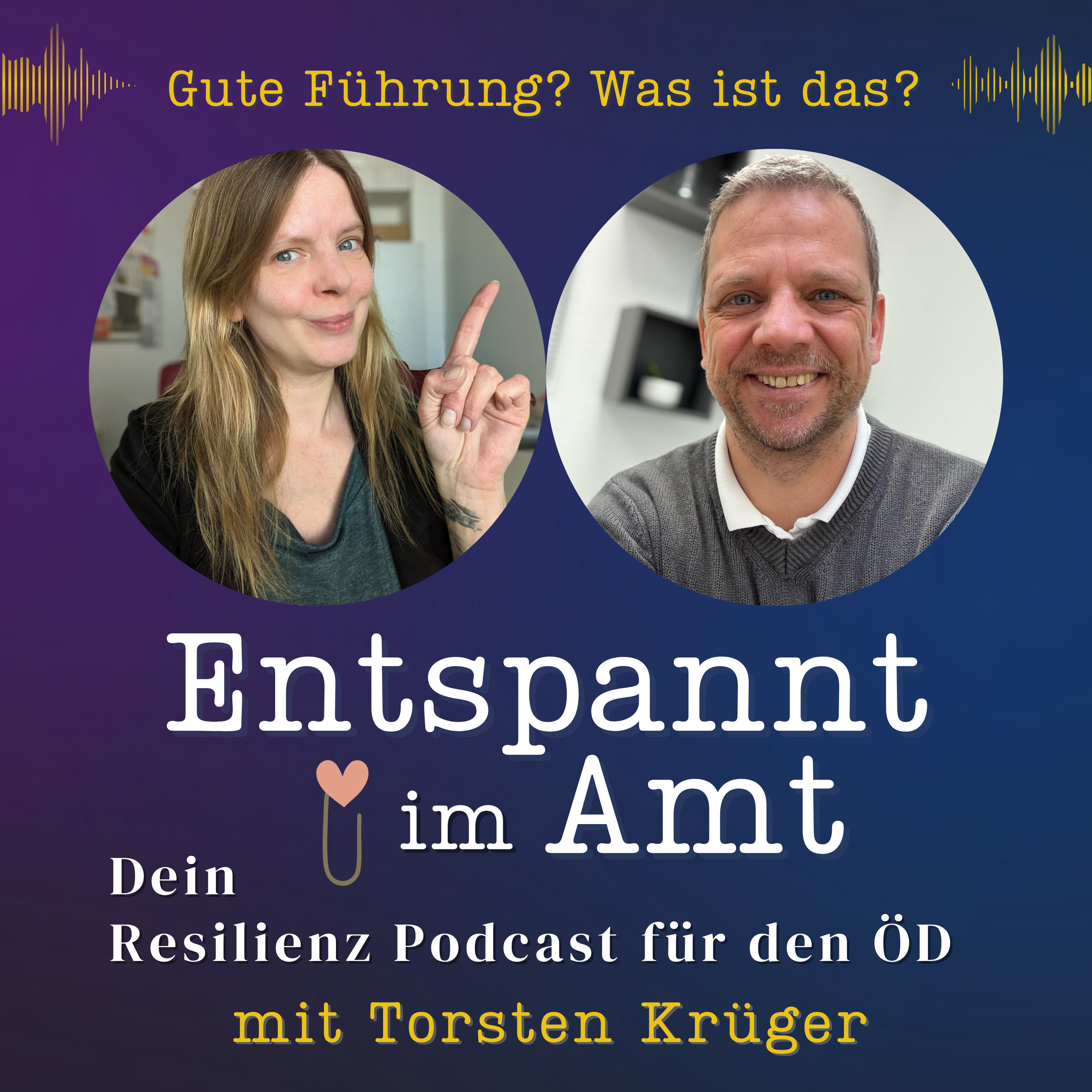 #04: Gute Führung? Was ist das? - mit Torsten Krüger