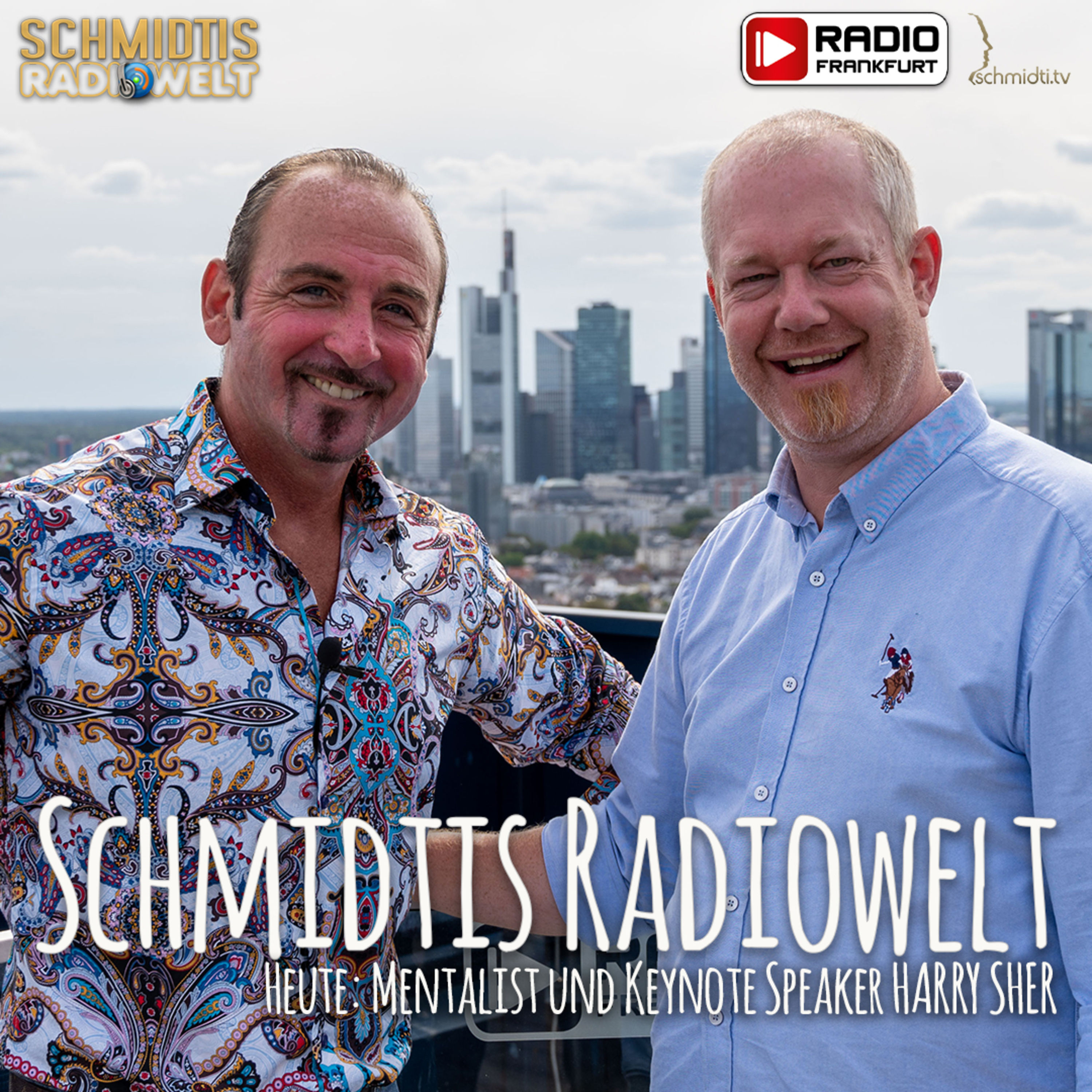 04 Schmidtis Radiowelt Podcast - zu Gast: Mentalist & Keynote Speaker HARRY SHER