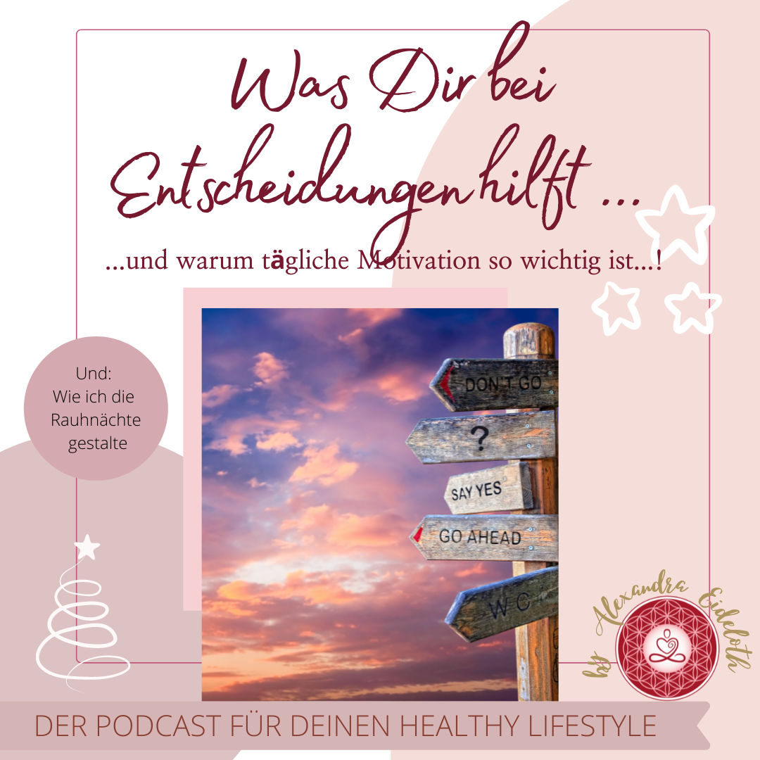040 - Was Dir bei Entscheidungen hilft