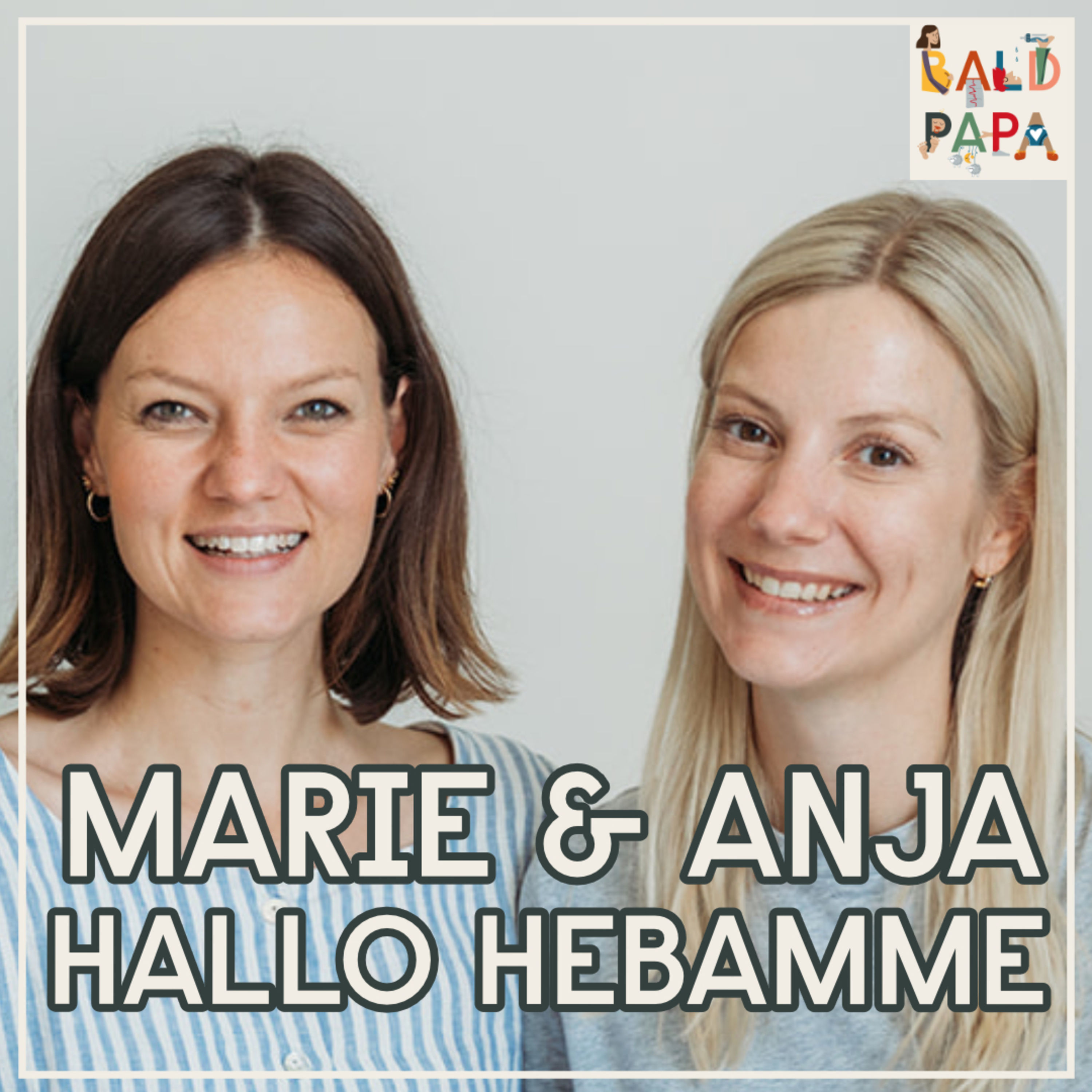 #040: Wie du als Vater das Stillen unterstützt – und deiner Partnerin Sicherheit gibst | Mit Anja & Marie von hallohebamme