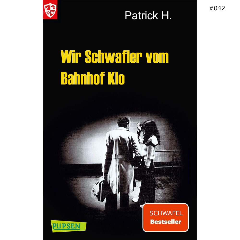 042 - Wir Schwafler vom Bahnhof Klo