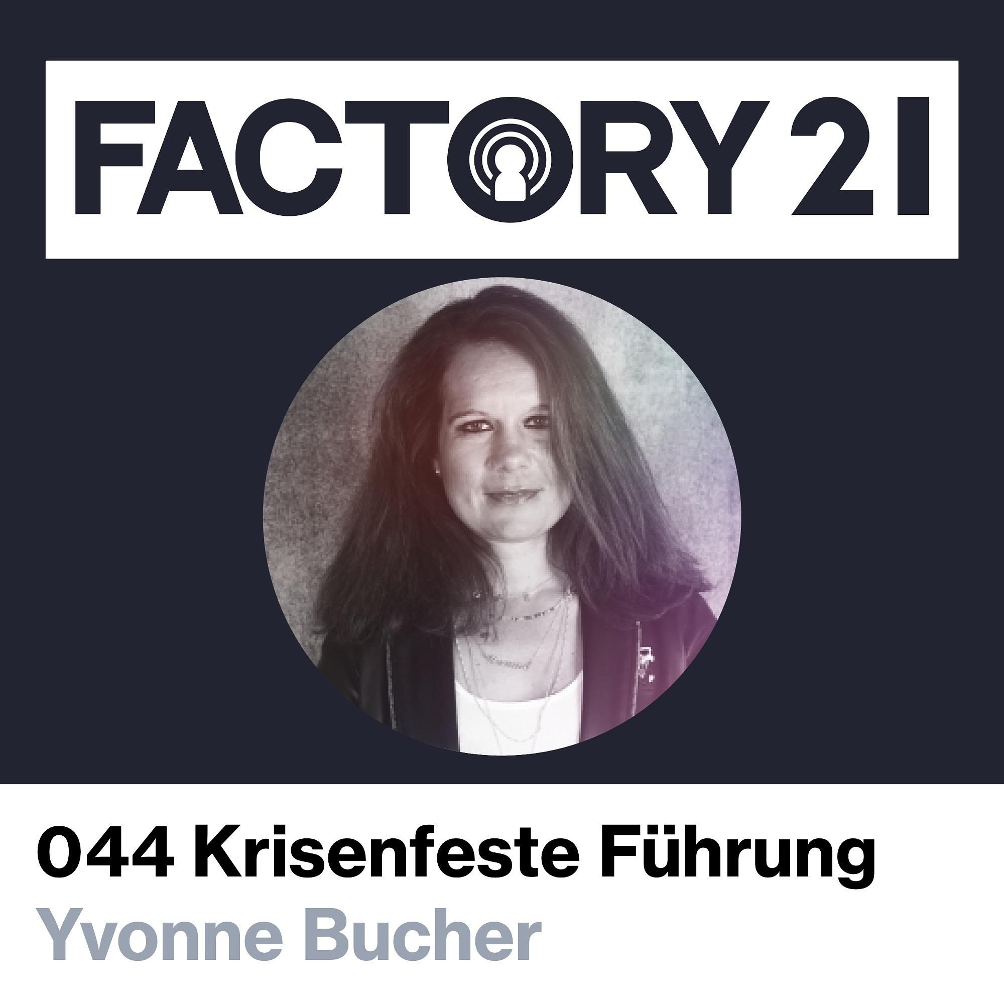 044 Krisenfeste Führung | Expert Dialog mit Yvonne Bucher