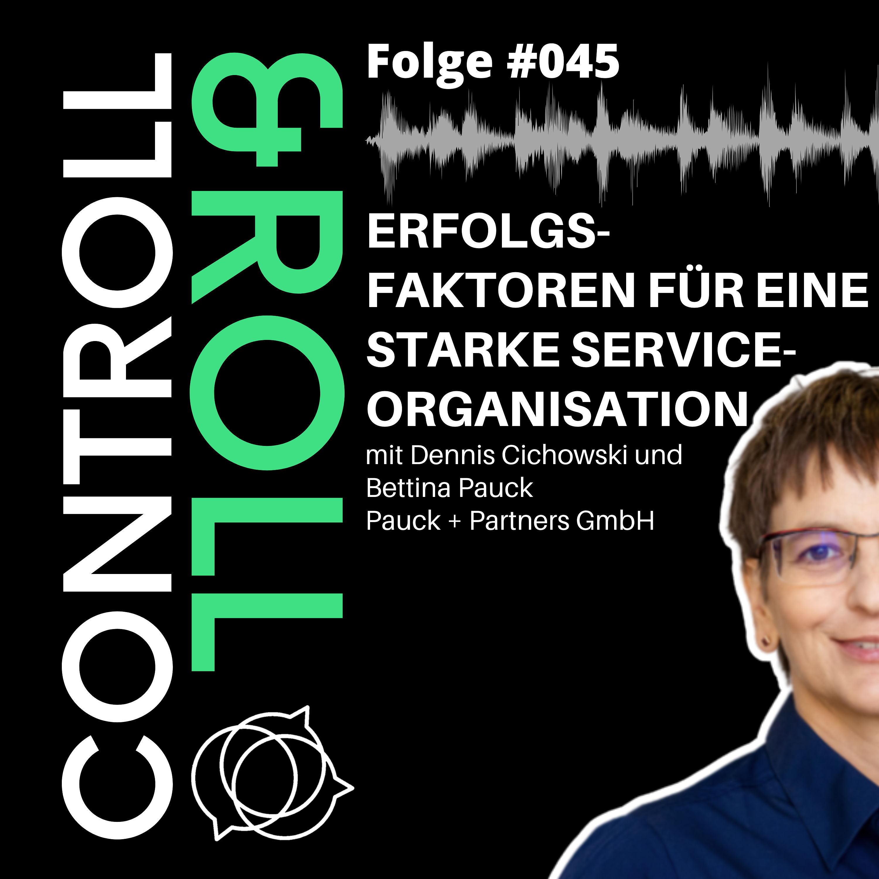 #045 - Erfolgsfaktoren für eine starke Serviceorganisation