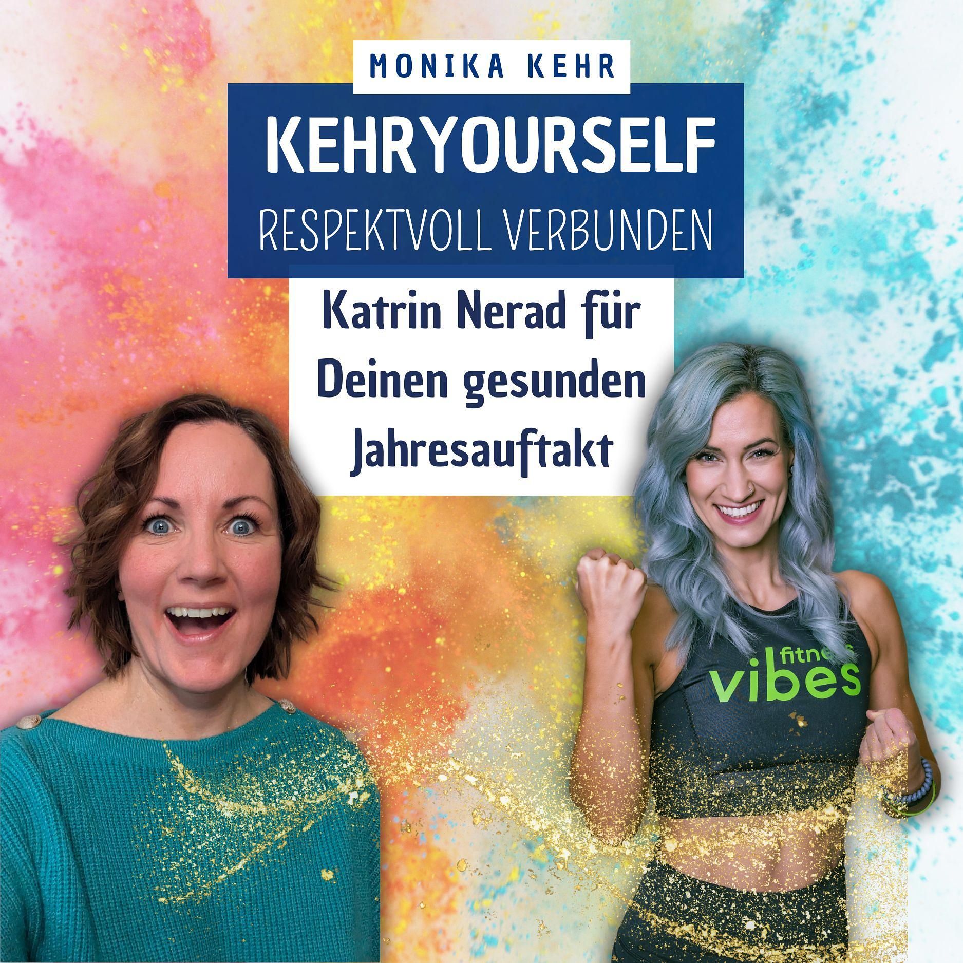 #046 - Fitnessmotivatorin Katrin Nerad: Tipps für neue Essgewohnheiten und Körperfitness der Neuzeit