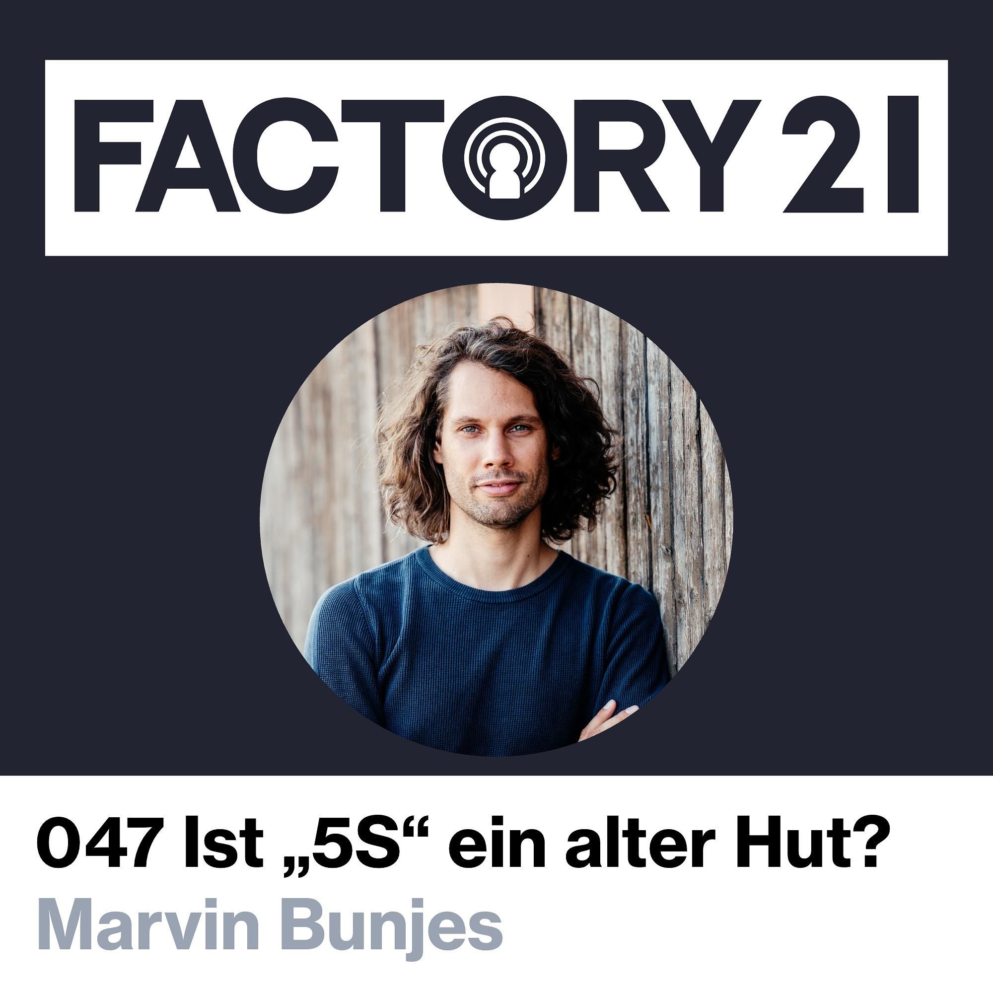 047 Ist "5S" ein alter Hut?