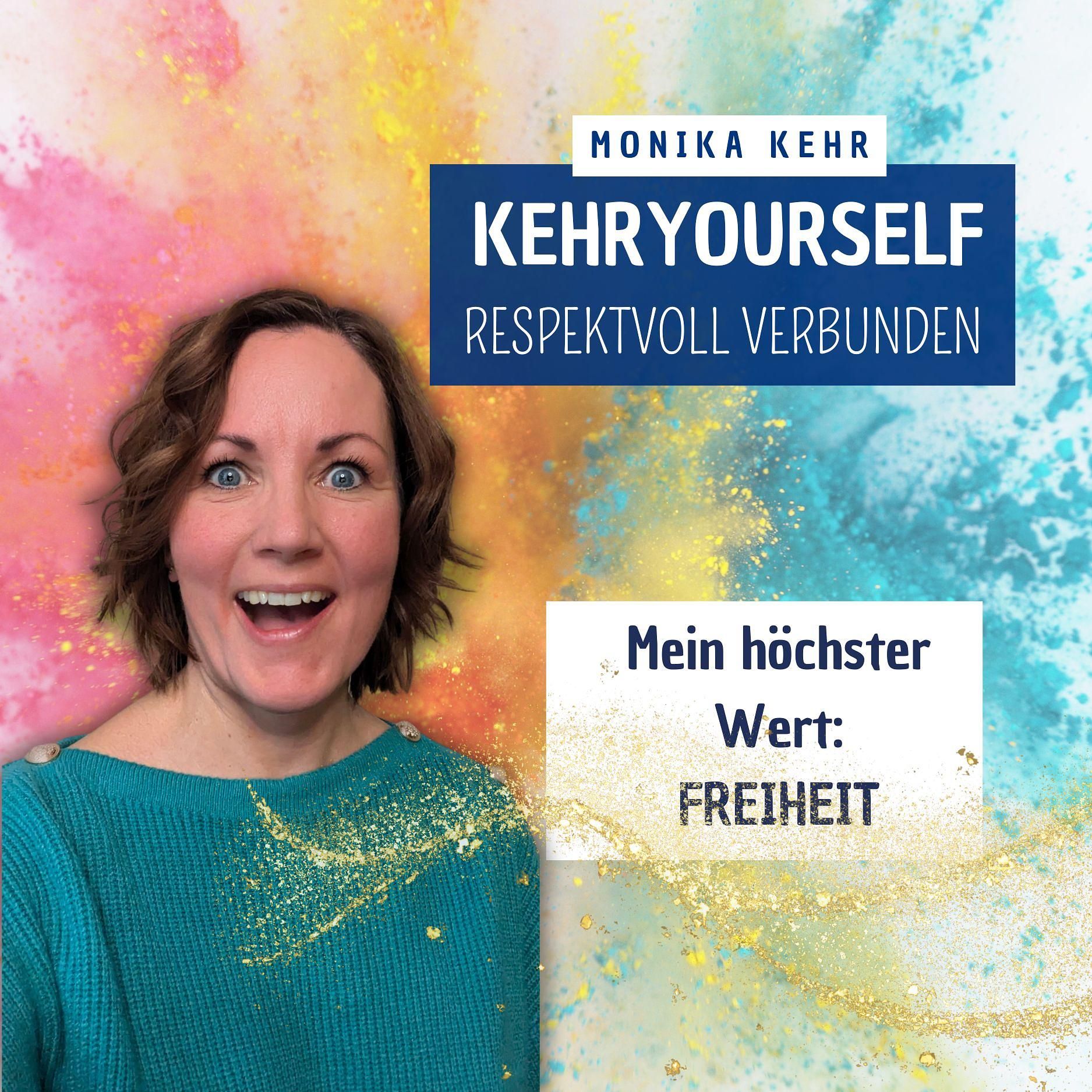 #047 - Serie Meine Werte: FREIHEIT - mein höchster Wert