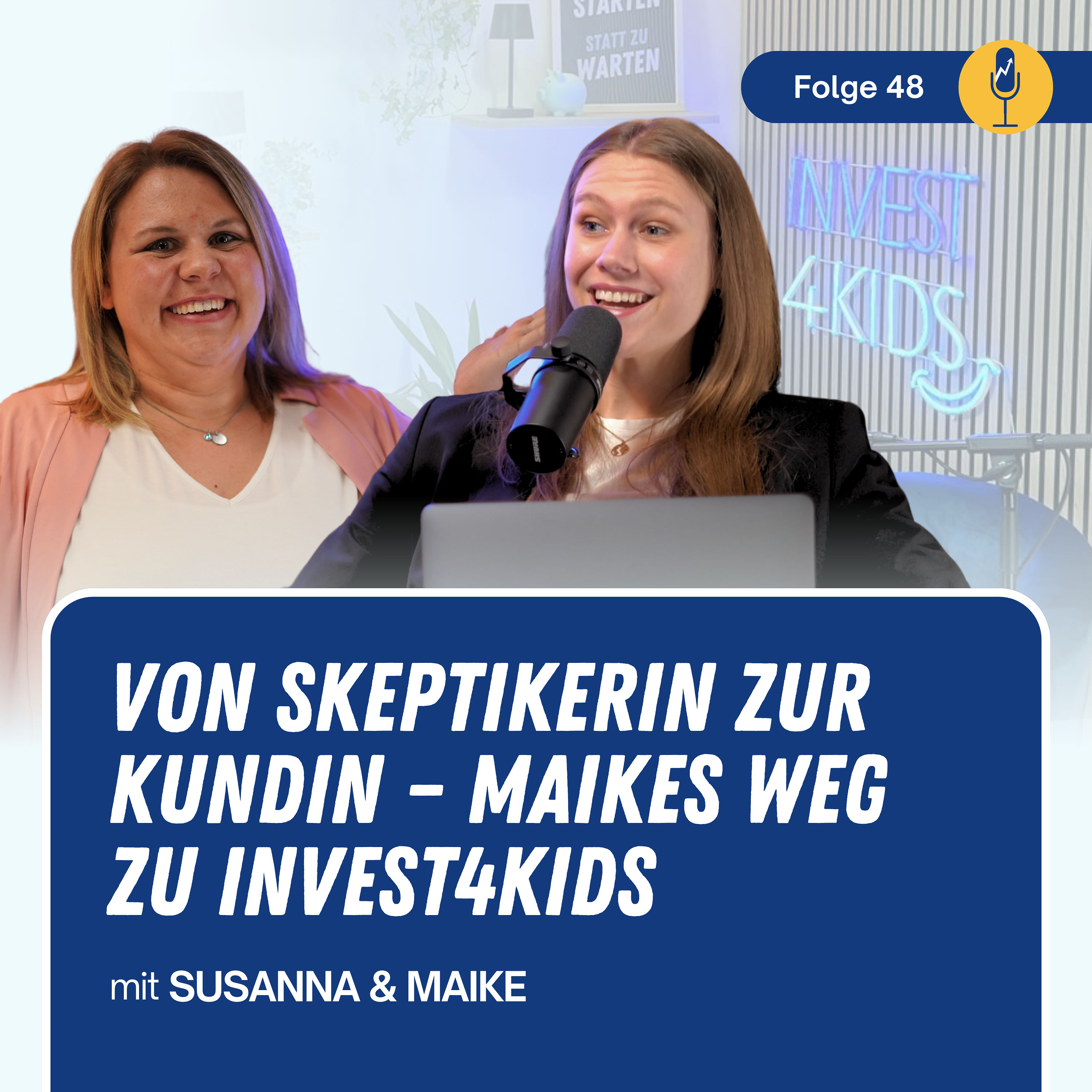 #048 Von Skeptikerin zur Kundin – Maikes Weg zu Invest4Kids
