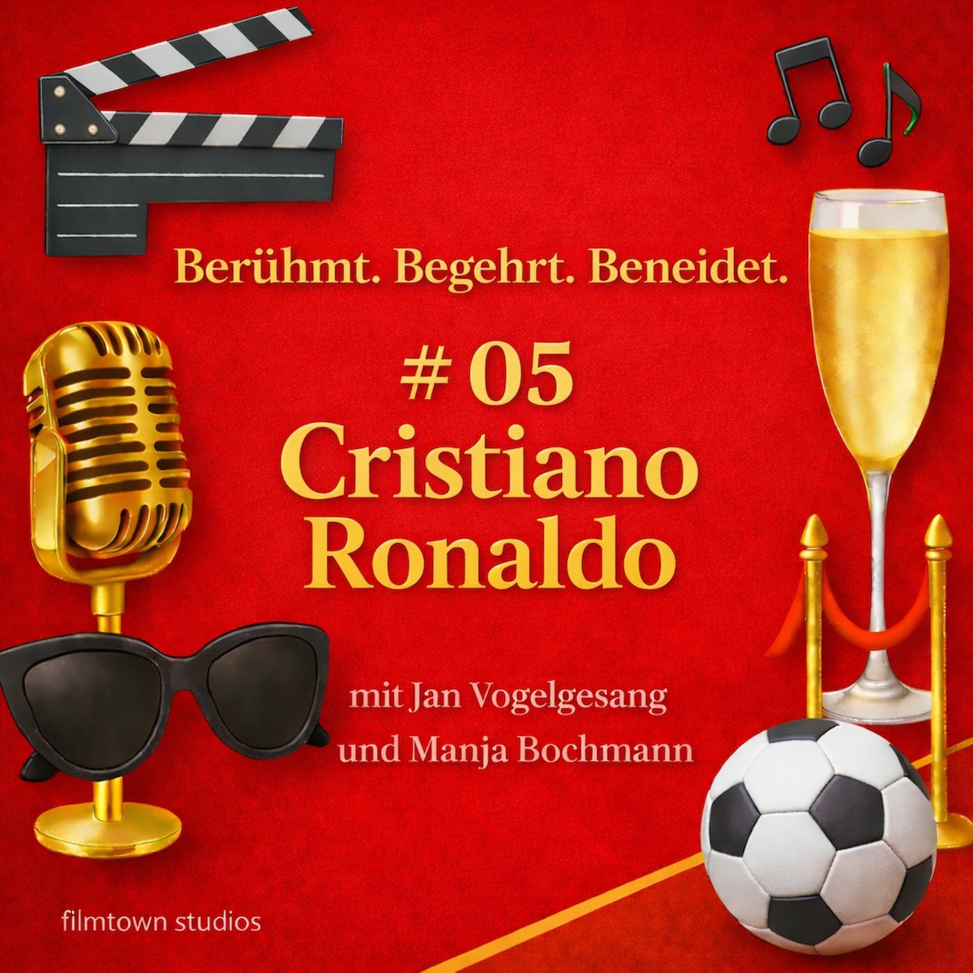# 05 Cristiano Ronaldo - Berühmt. Begehrt. Beneidet
