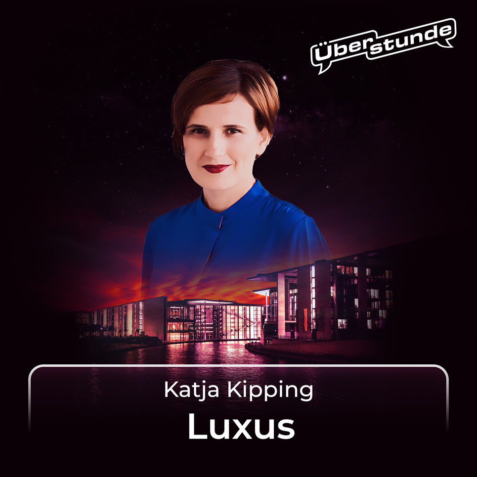 # 05 Katja Kipping über "Luxus"