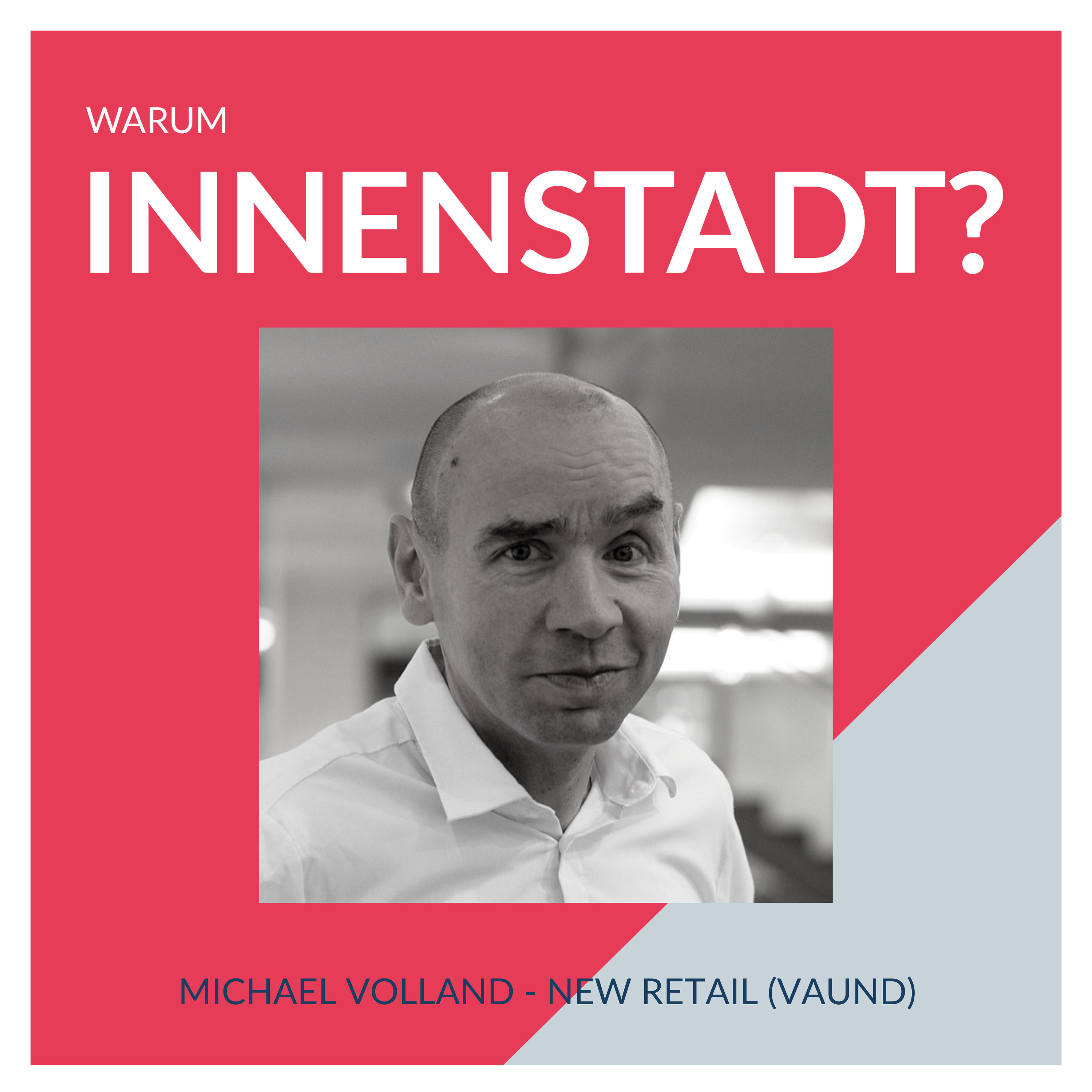 #05 Michael Volland – New Retail (VAUND)