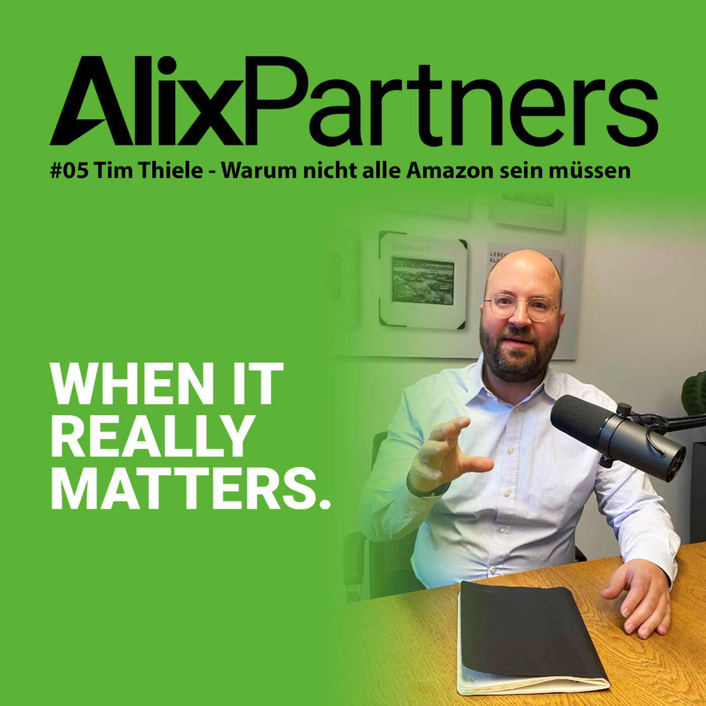 #05 Warum nicht alle Amazon sein müssen | WHEN IT REALLY MATTERS