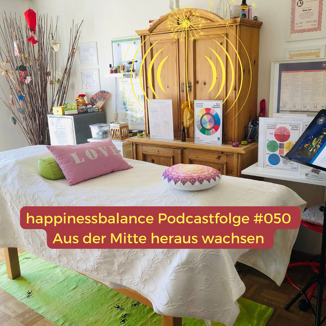 #050 Aus der Mitte heraus wachsen