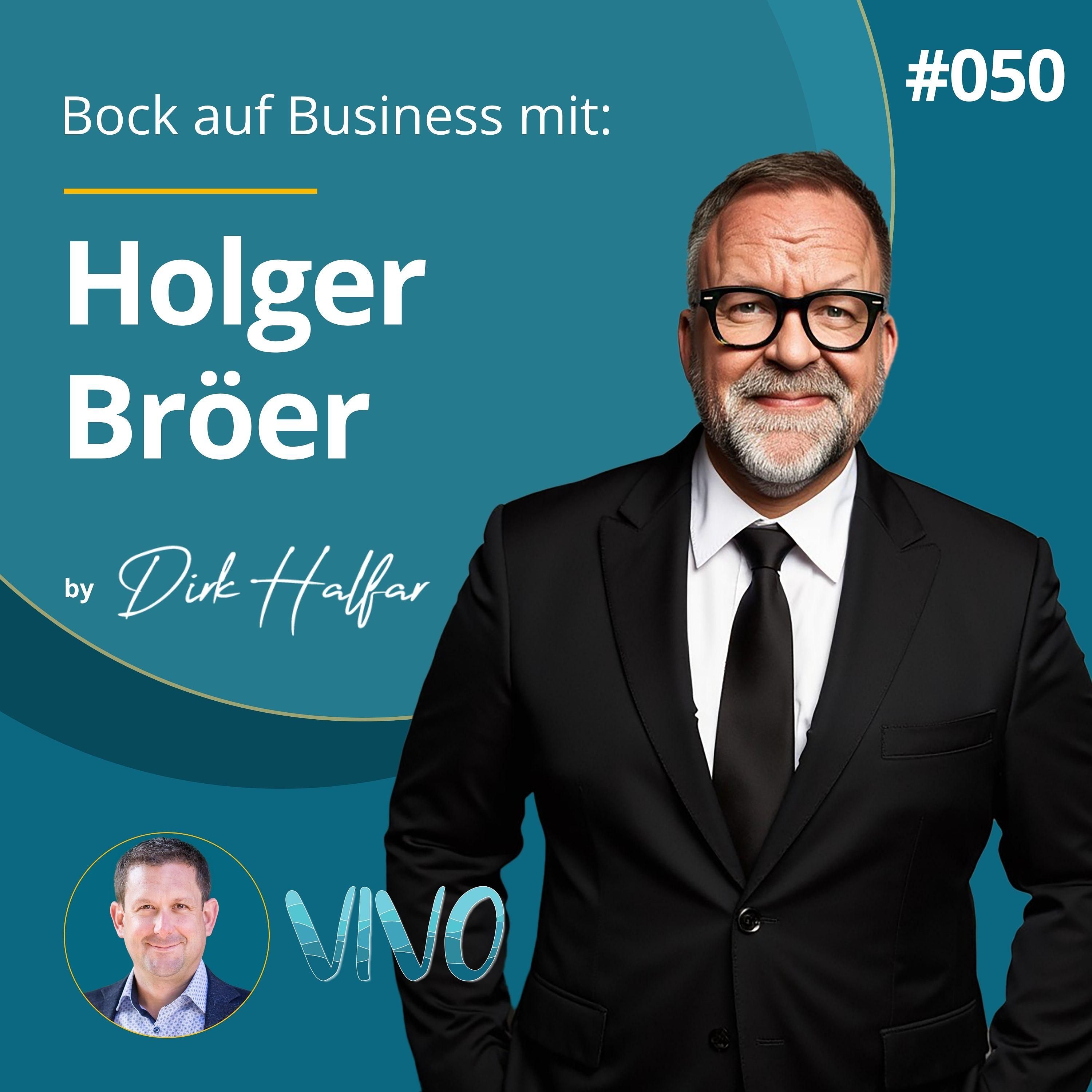 #050 - Holger Bröer als Gast bei Bock auf Business