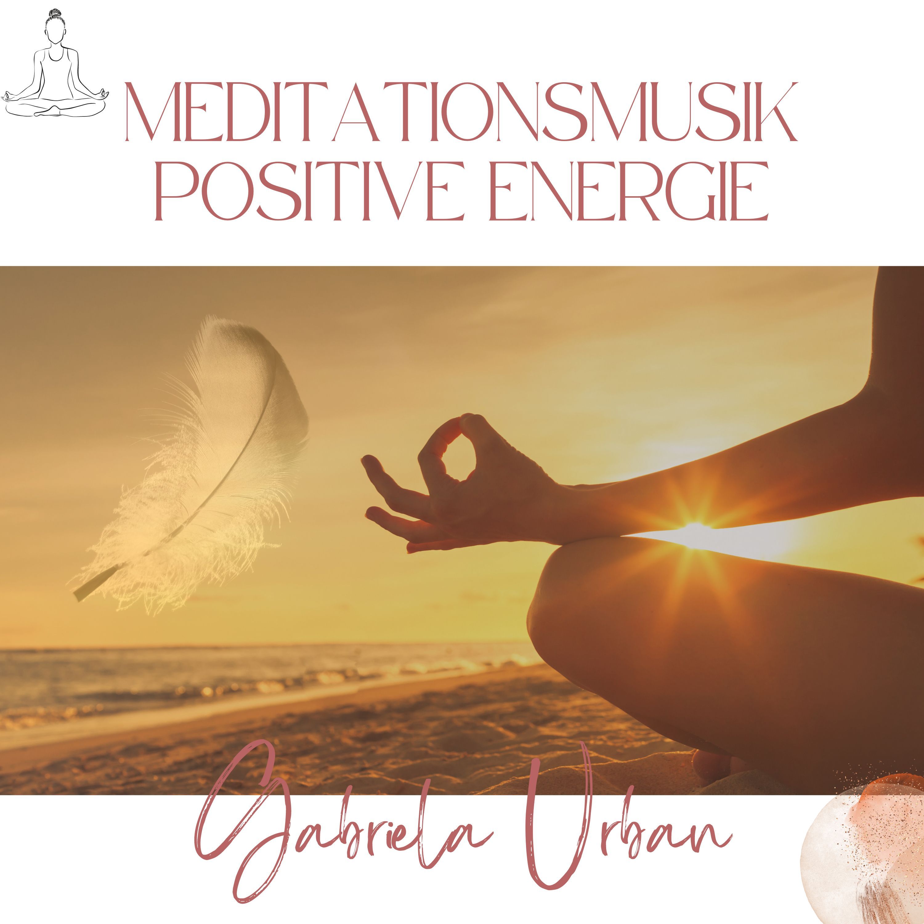#050: Meditationsmusik für positive Energie – wecke deine Lebensfreude