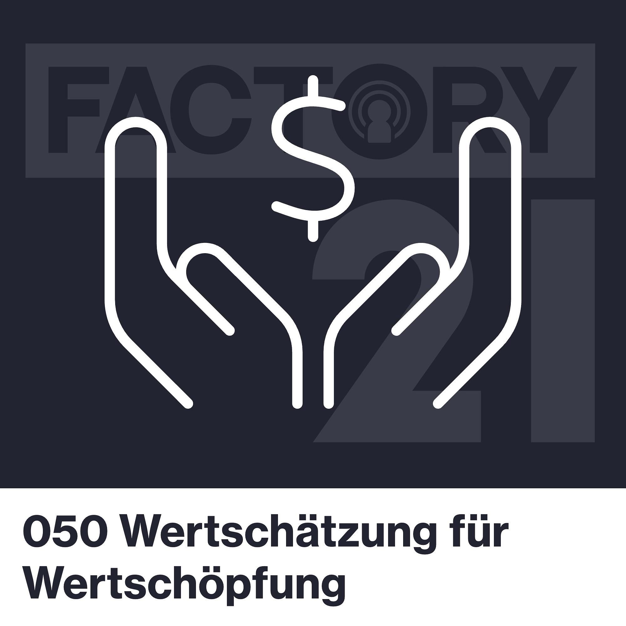 050 Wertschätzung für Wertschöpfung