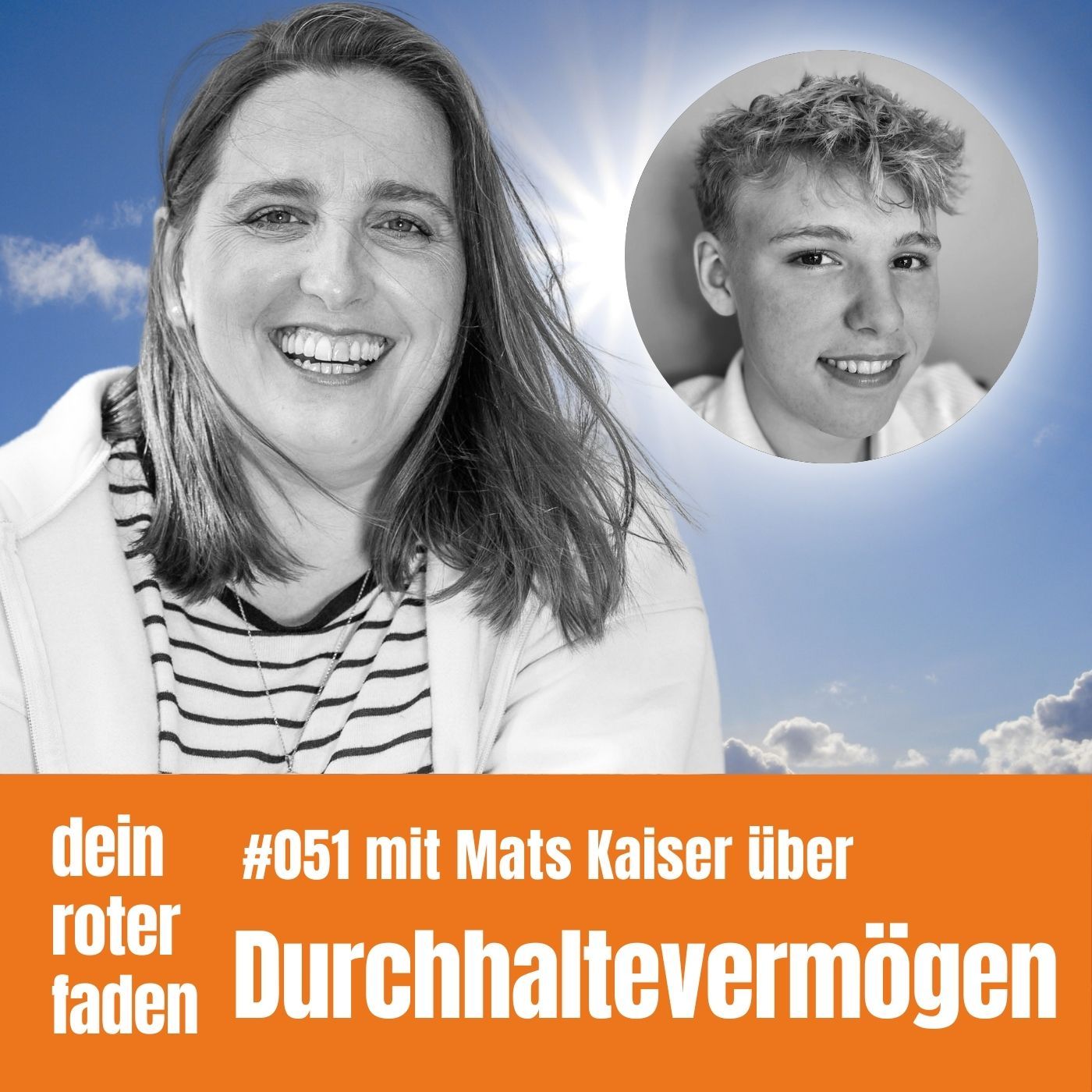 #051 Durchhaltevermögen - Es könnte ja doch noch gut werden!