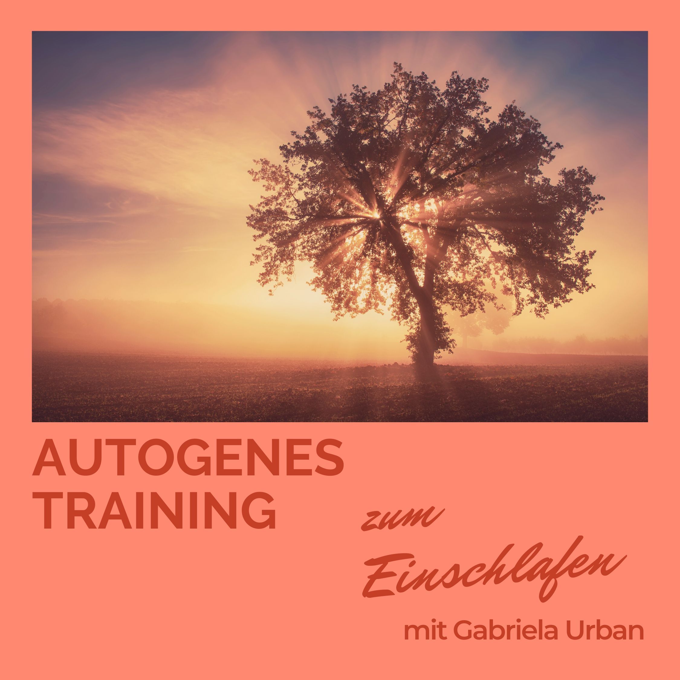 #052: Autogenes Training zum Einschlafen – für eine erholsame Nacht