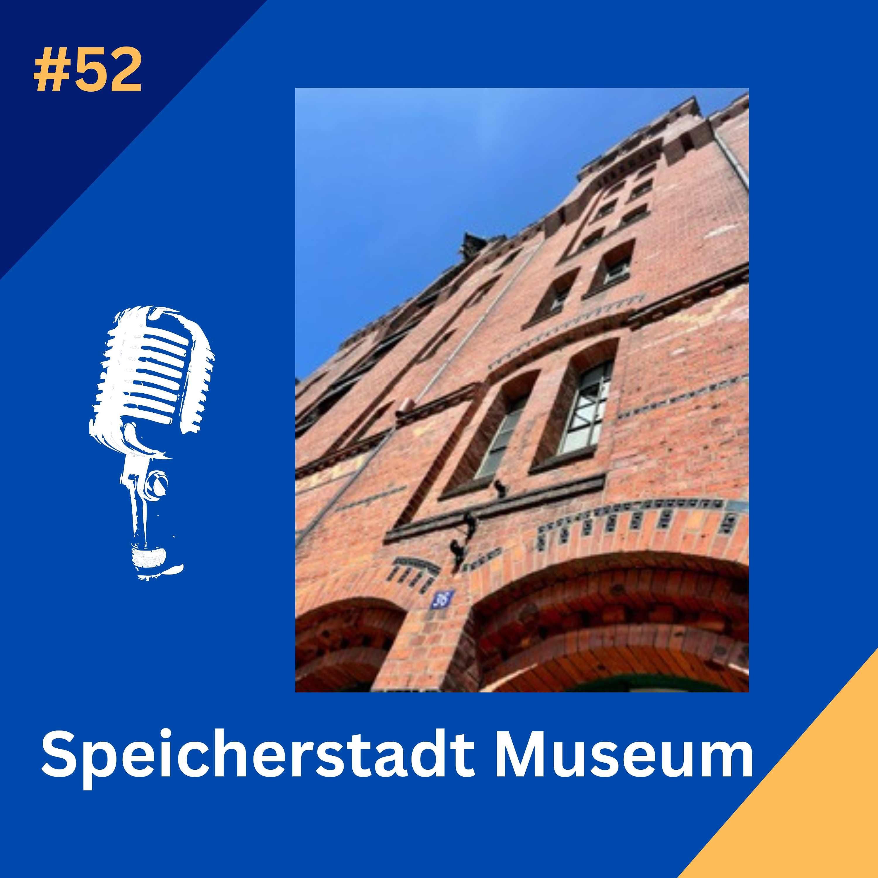 #052 - Das Speicherstadt Museum in Hamburg