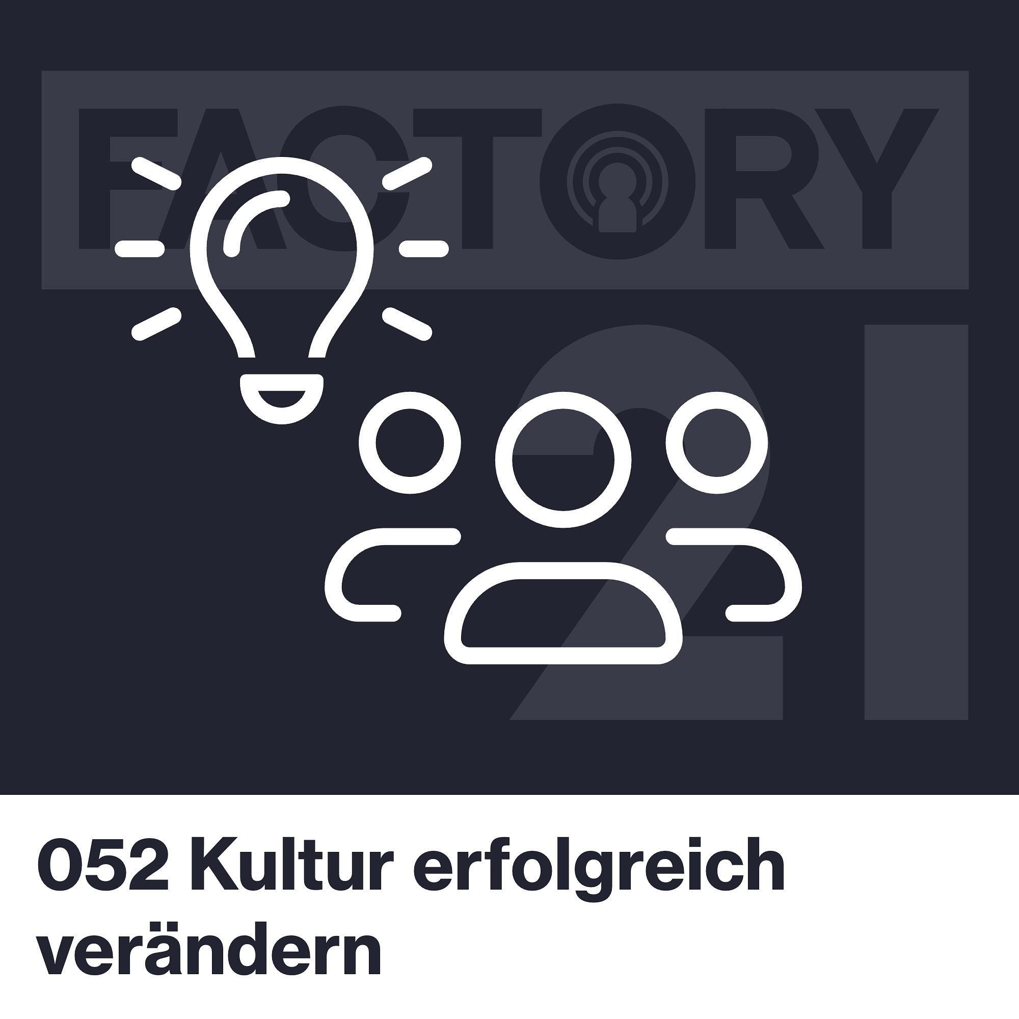 052 Kultur erfolgreich verändern?