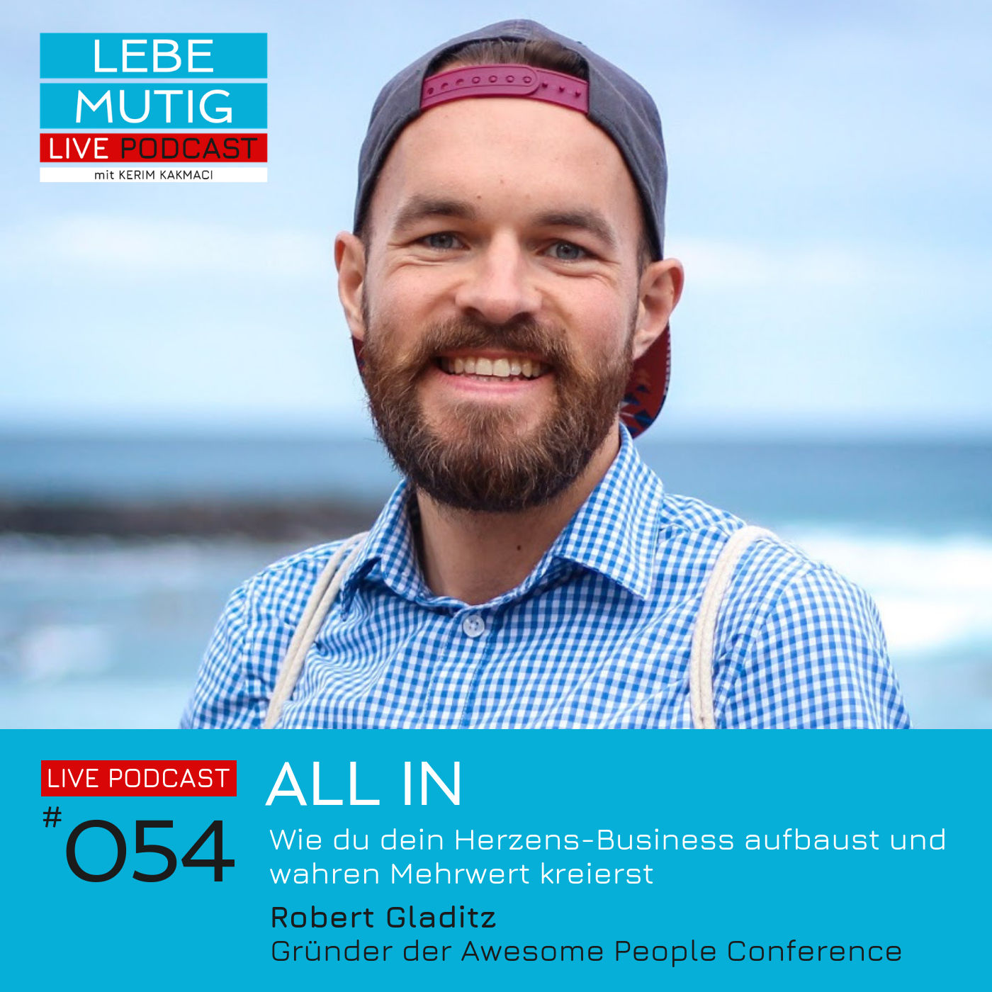 #054: ALL IN - Wie du dein Herzens-Business aufbaust und wahren Mehrwehrt kreierst