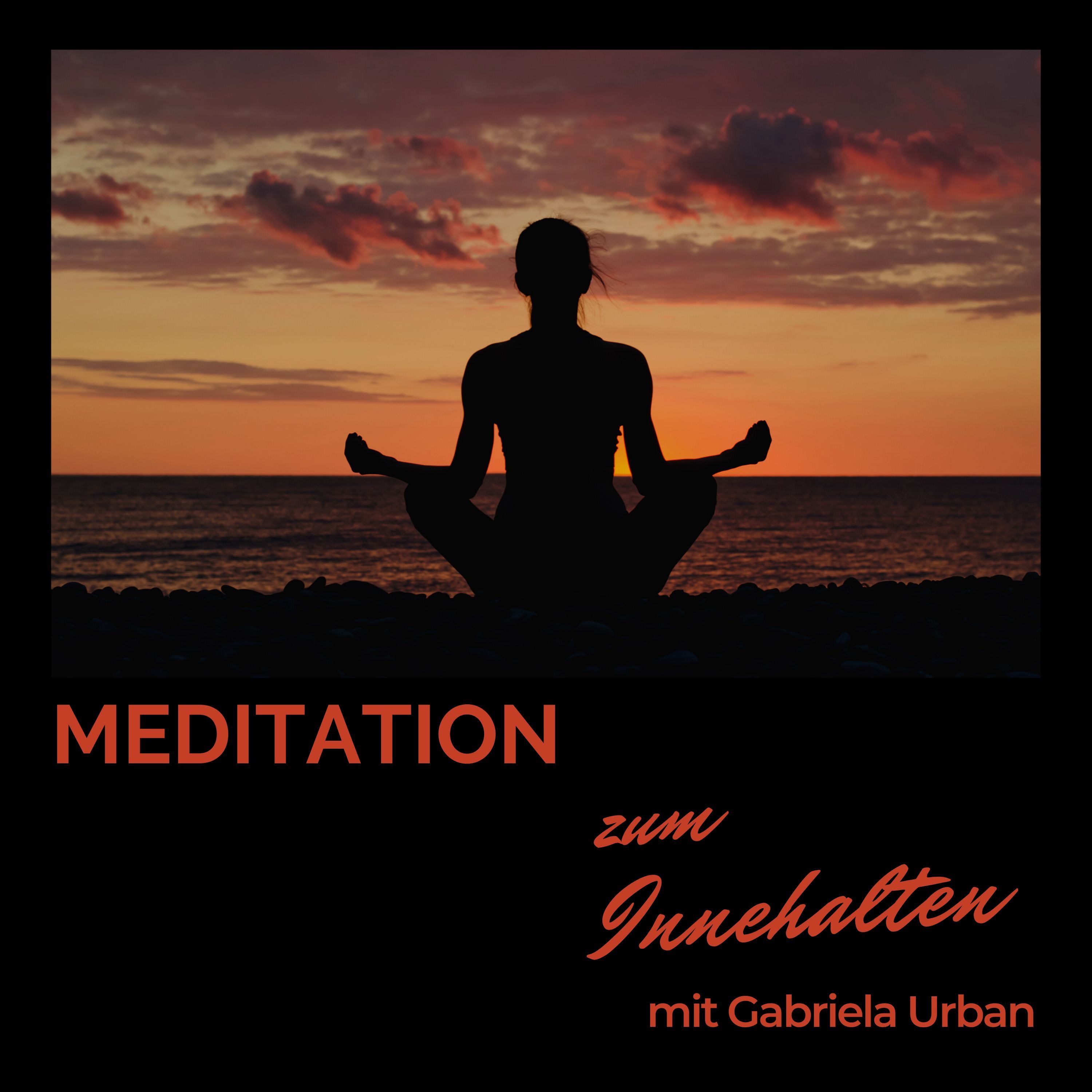 #054: Kurze Meditation innehalten – dem kleinen Nichts Bedeutung schenken