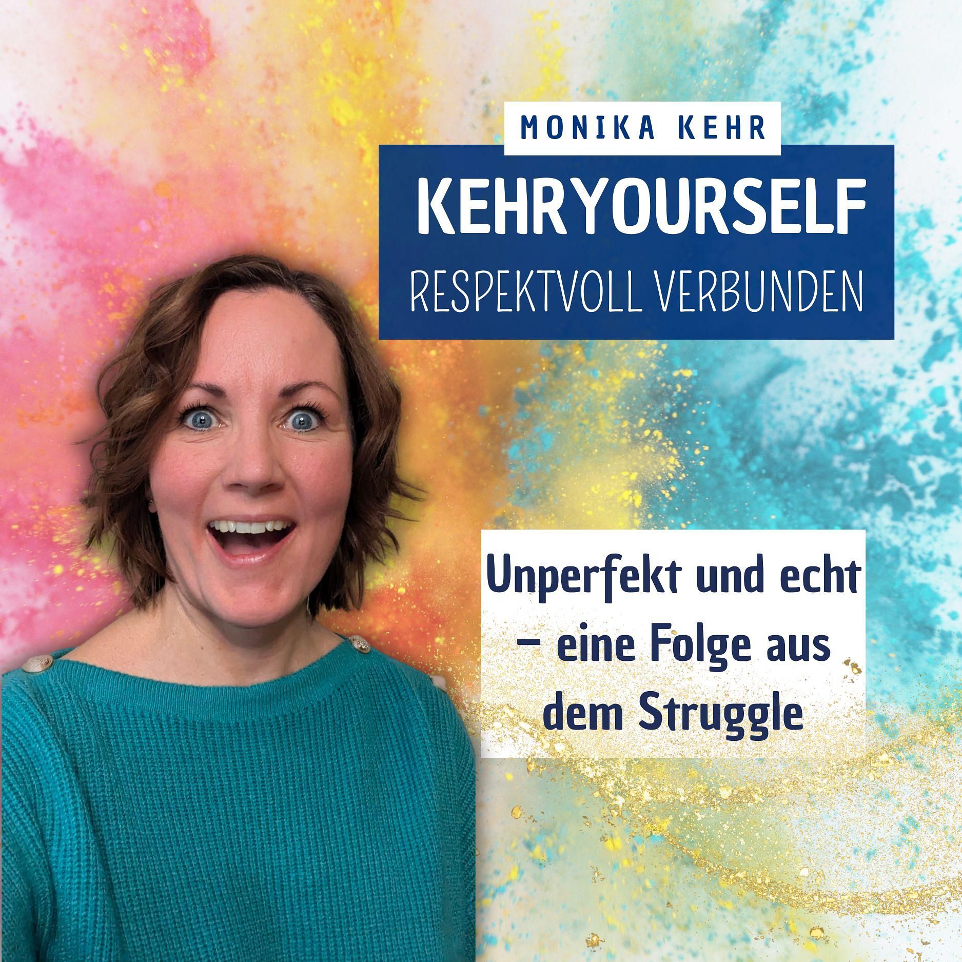#055 - Unperfekt und echt – eine Folge aus dem Struggle