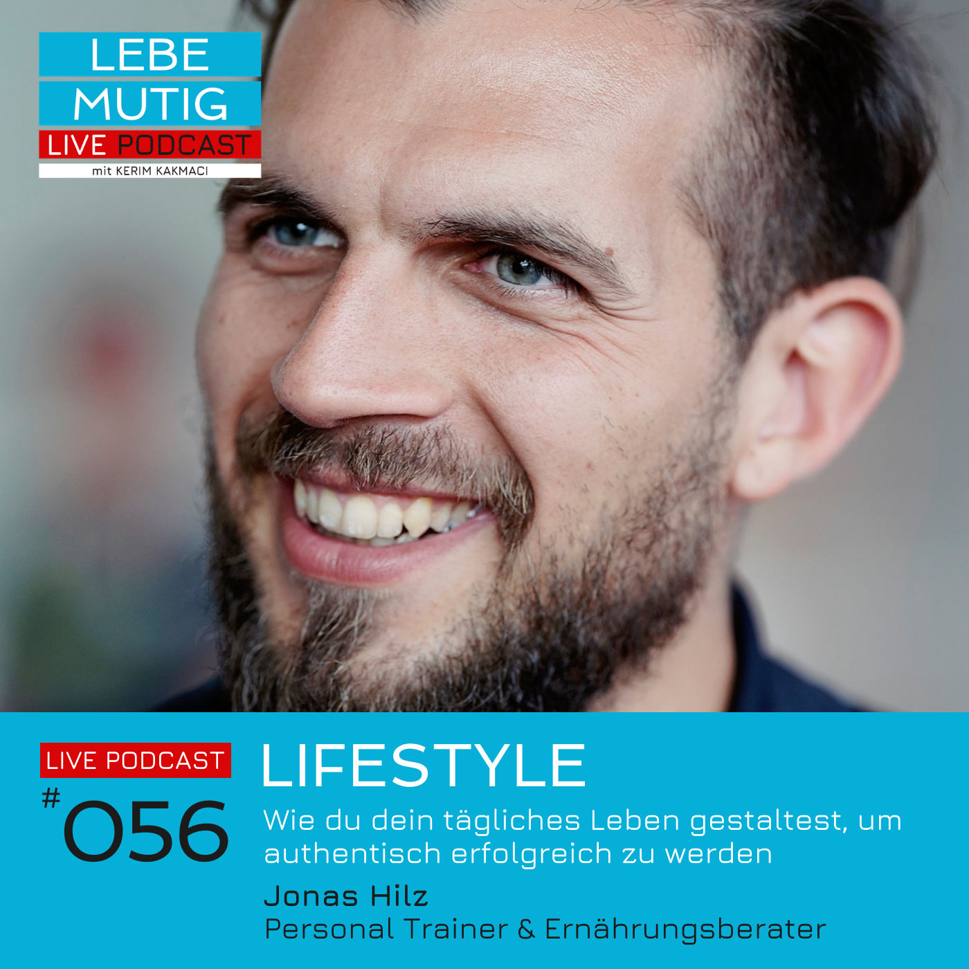 #056: LIFESTYLE - Wie du dein tägliches Leben gestaltest, um authentisch erfolgreich zu werden