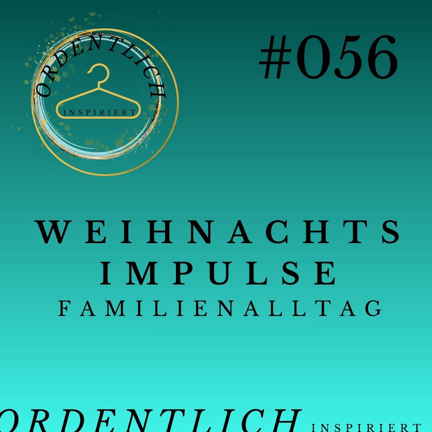 #056 Weihnachtsimpulse Familienalltag