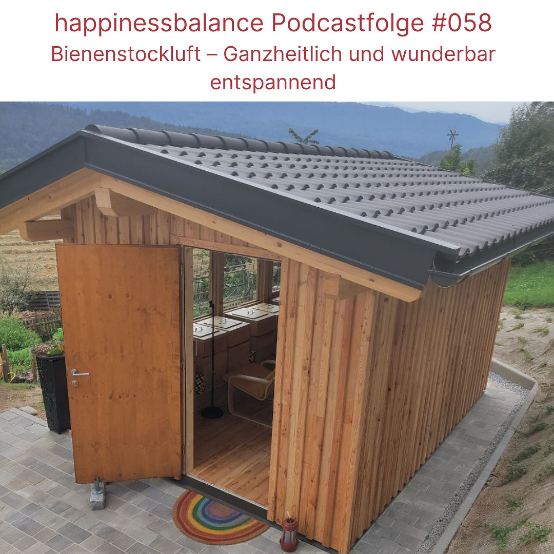#058 Bienenstockluft – Ganzheitlich und wunderbar entspannend