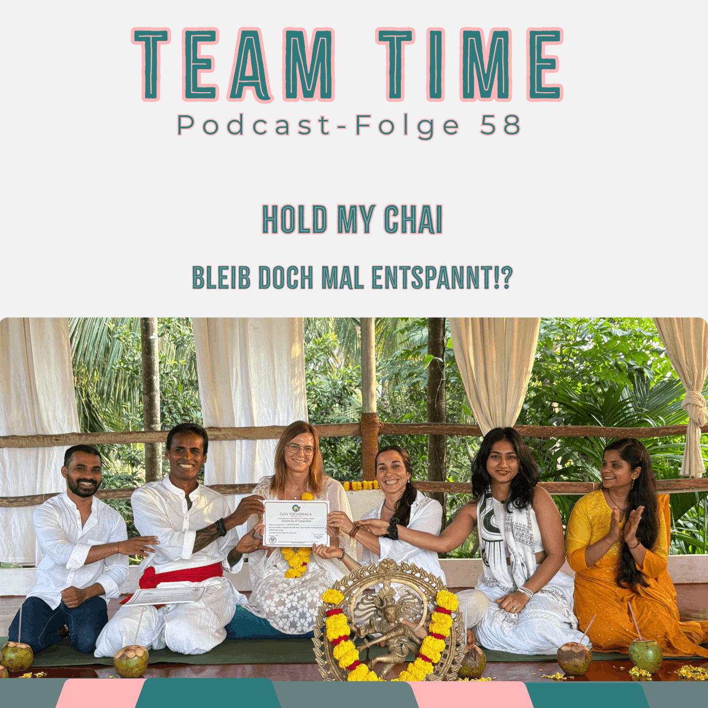 058 Hold my Chai ☕️🧘♀️ - Bleib doch mal entspannt!?