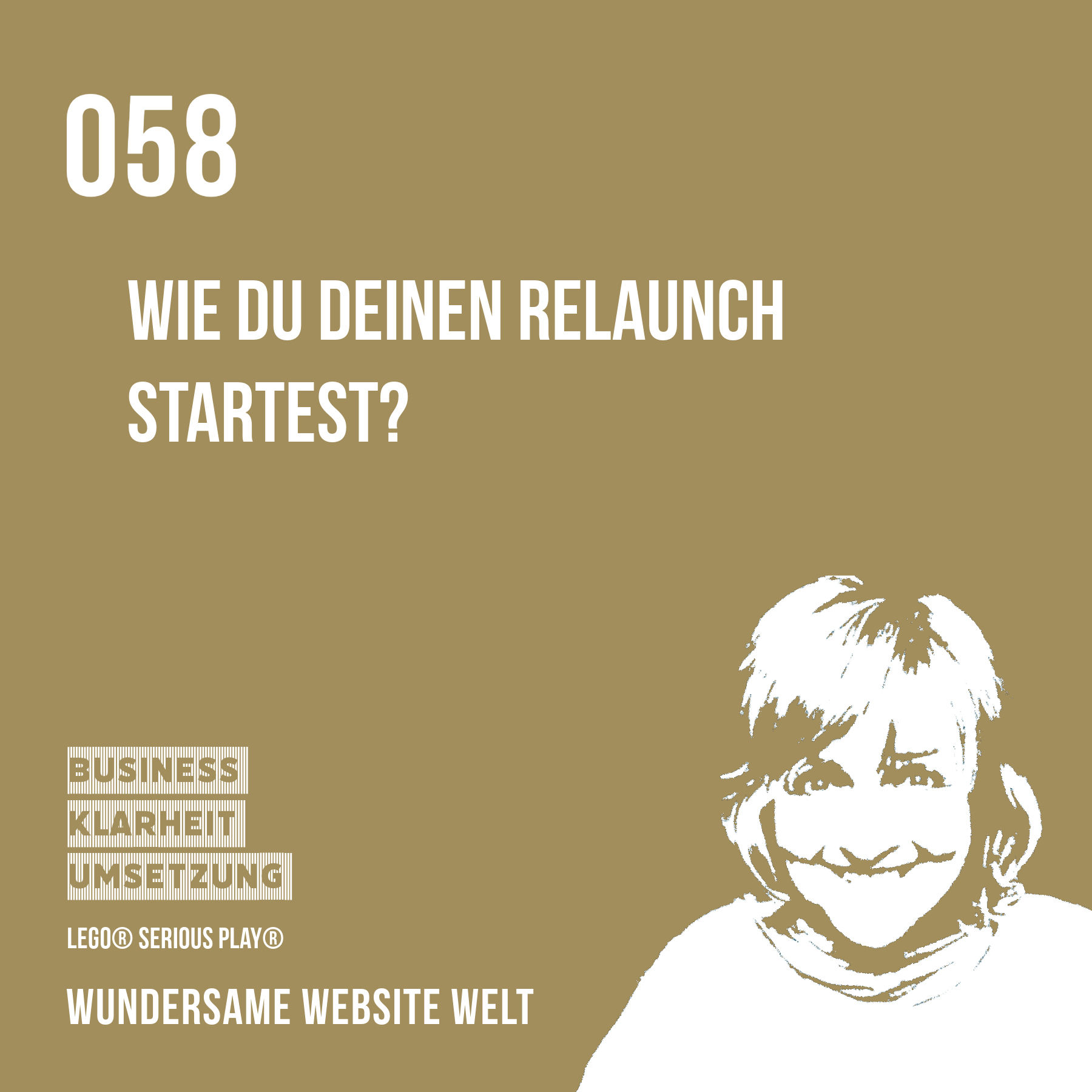 058 - Teil 2 von 3: Frischer Wind für deine Webseite: Der ultimative Relaunch-Guide
