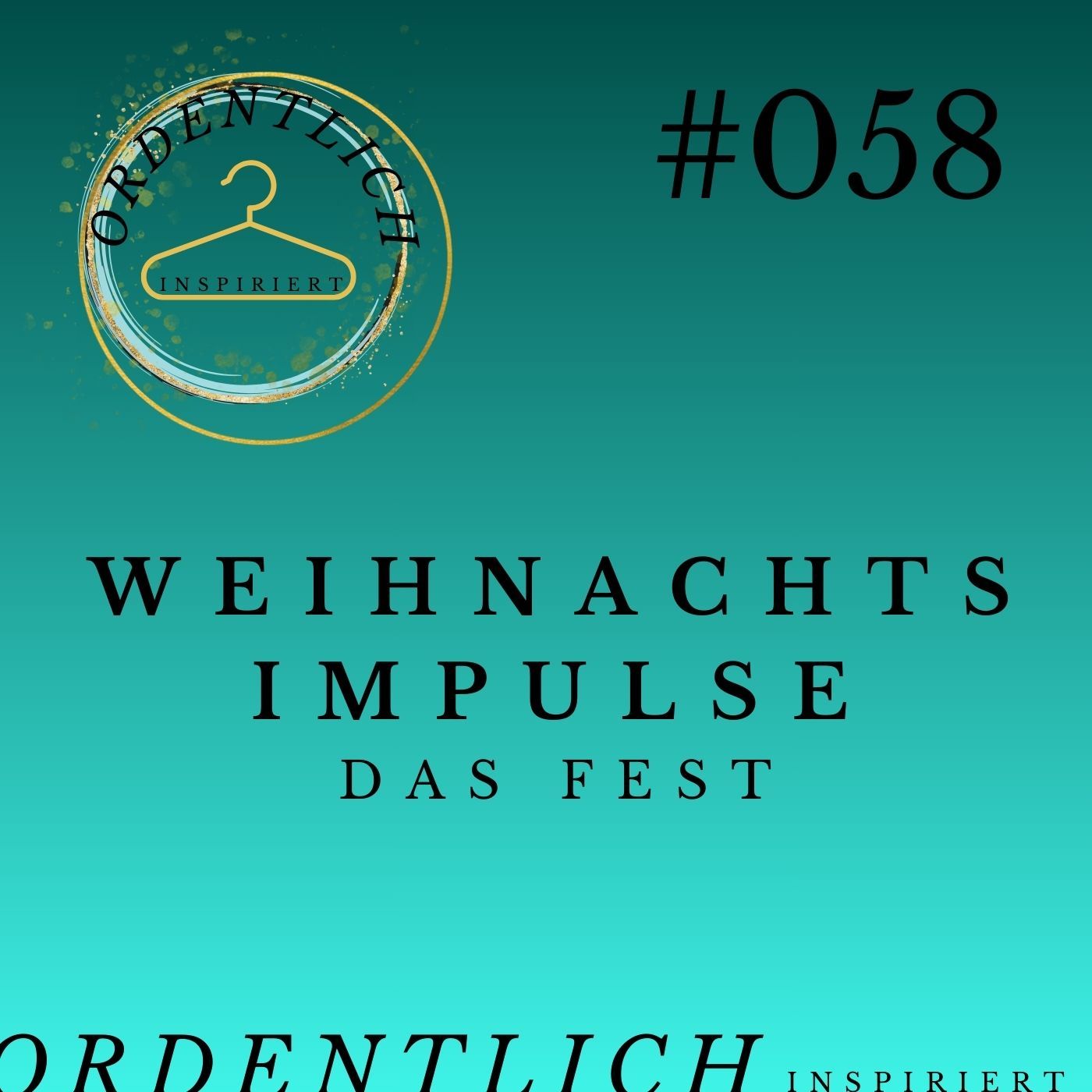 #058 Weihnachtsimpulse Das Fest