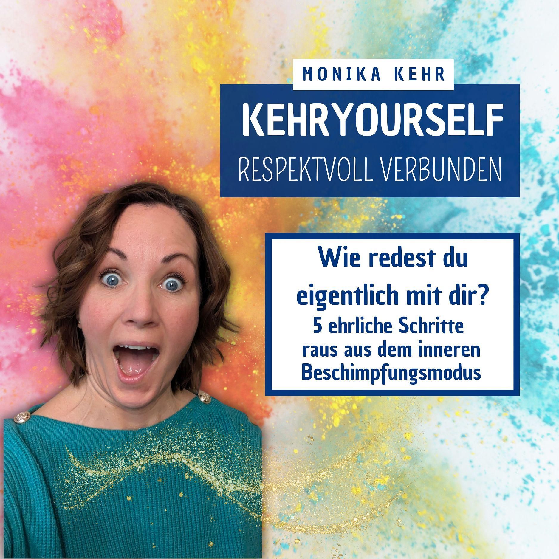 #058 - Wie redest du eigentlich mit dir selbst? 5 ehrliche Schritte raus aus der Selbstverurteilung