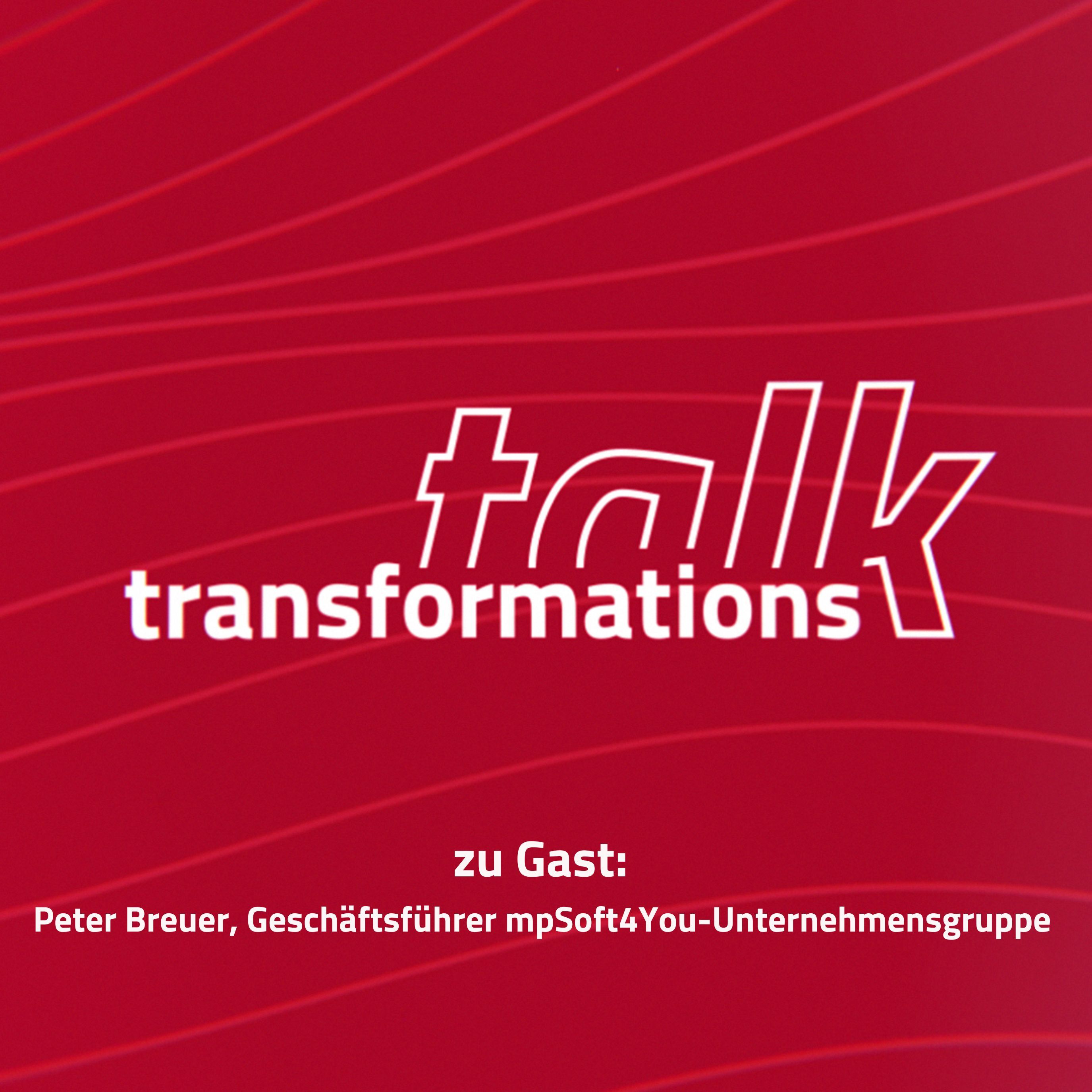 05_Folge 5 - TransformationsTalk - Unternehmen im Wandel